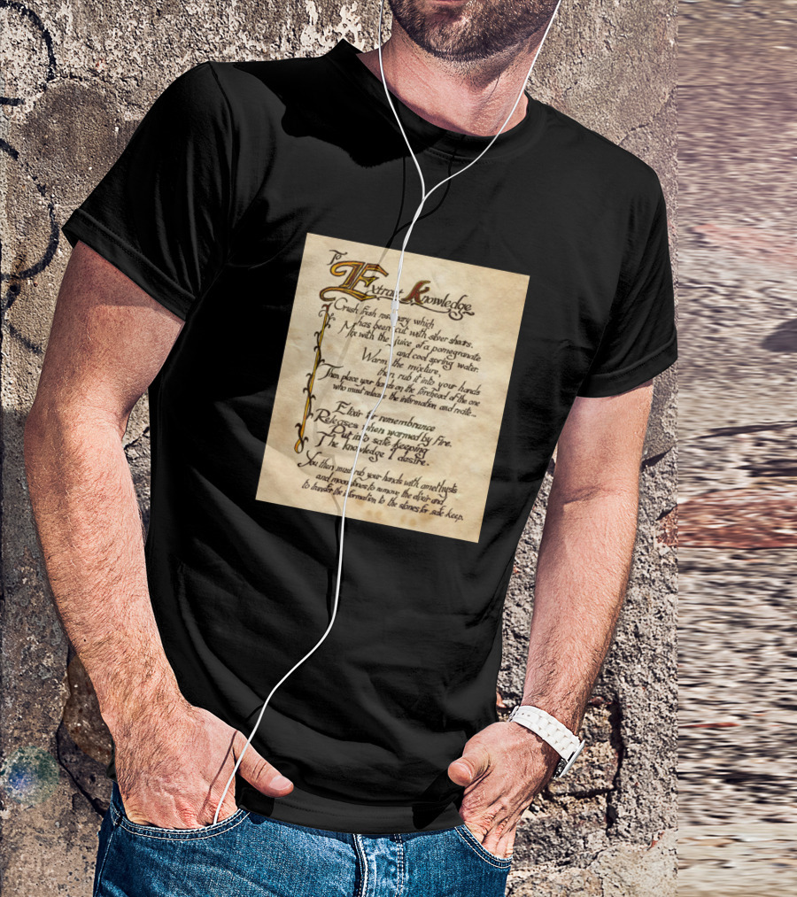 To Extract Knowledge Recipe For Remembrance Potion T-Shirt