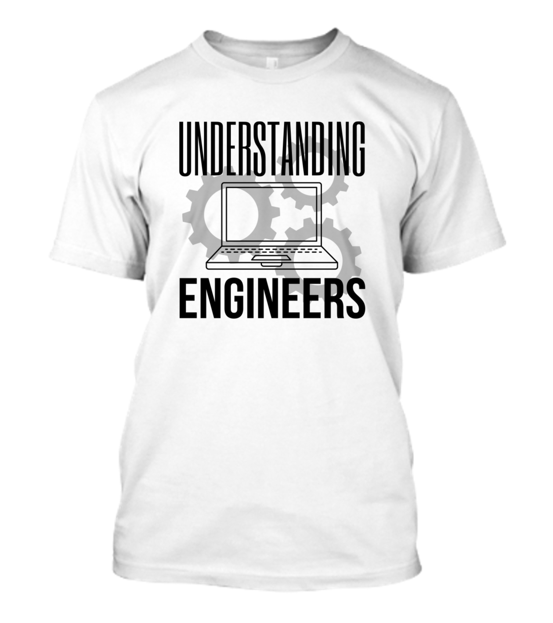 Understanding Engineers Laptop And Gears T-Shirt