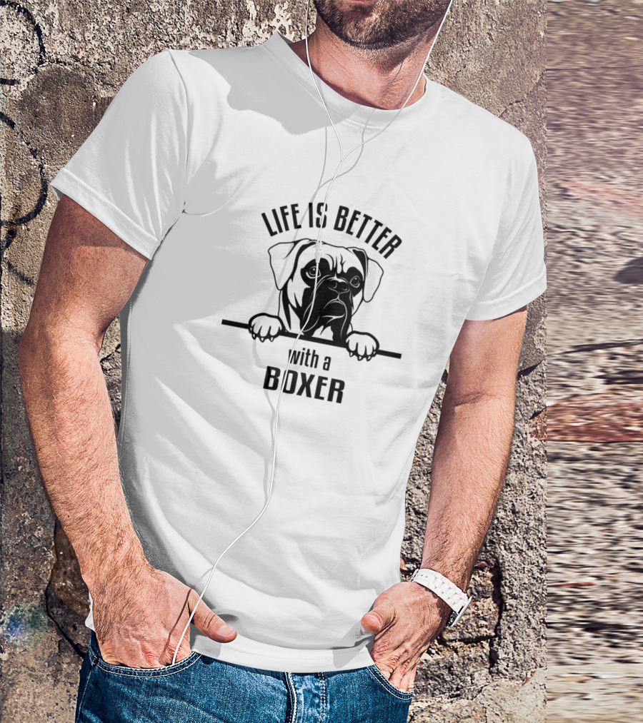 Life Is Better With A Boxer Ho Bo Care Rescue Colorado T-Shirt