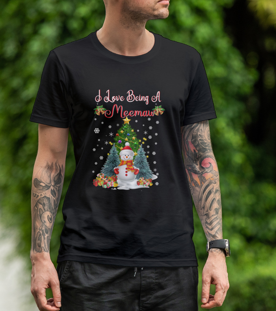 I Love Being A Meemaw Snowman Christmas Tree Snowflakes Presents T-Shirt