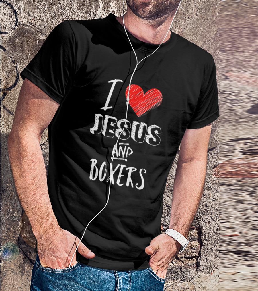 I Love Jesus And Boxers Christian Pet Lover T-Shirt