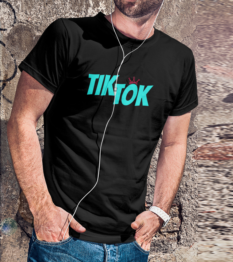 Tiktok Fun Tiktok Lover Tiktoker Tik Tok With Crown T-Shirt