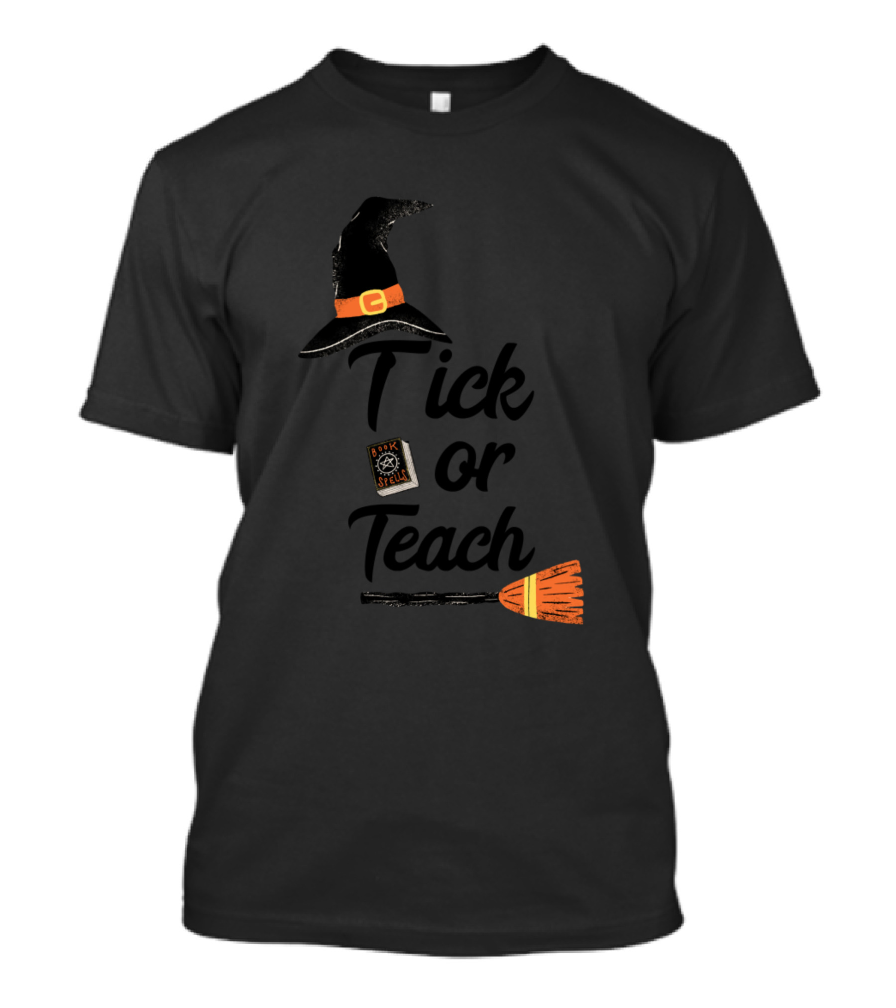 Tick Or Teach Witch Hat Spell Book Broomstick Halloween Essential T-Shirt