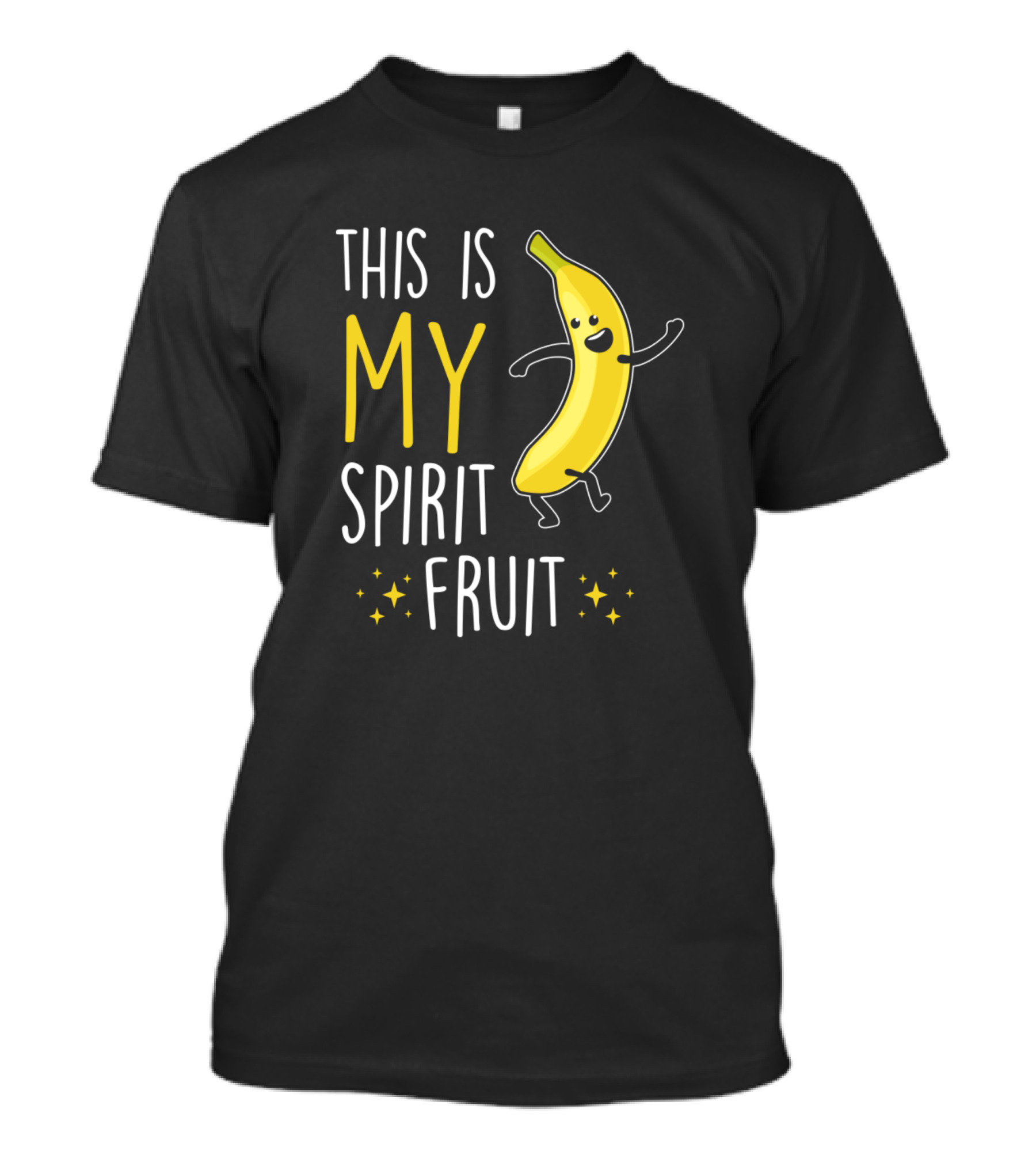 THIS IS MY SPIRIT FRUIT BANANA T-Shirt
