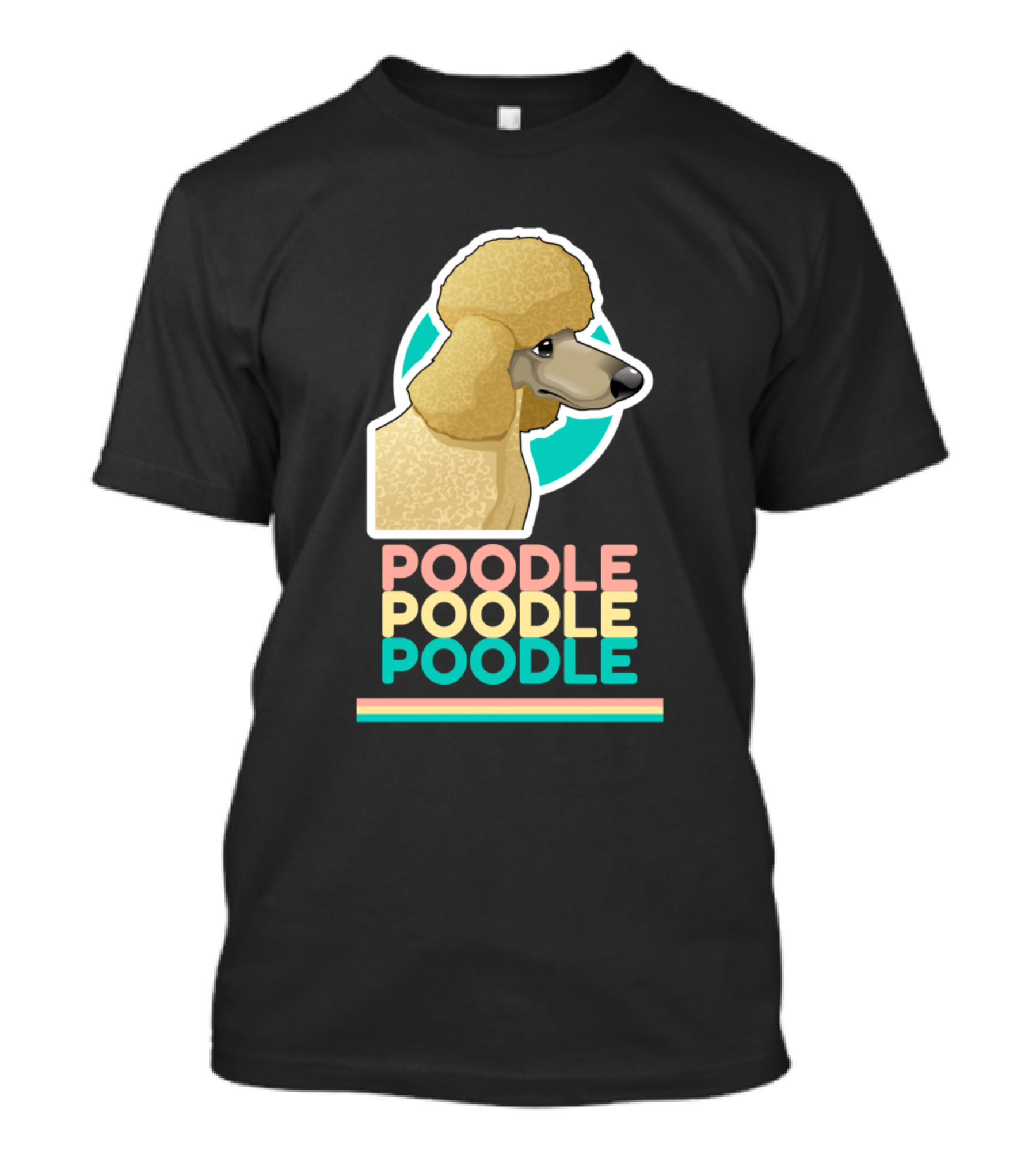 Poodle Poodle Poodle Cute Dog T-Shirt