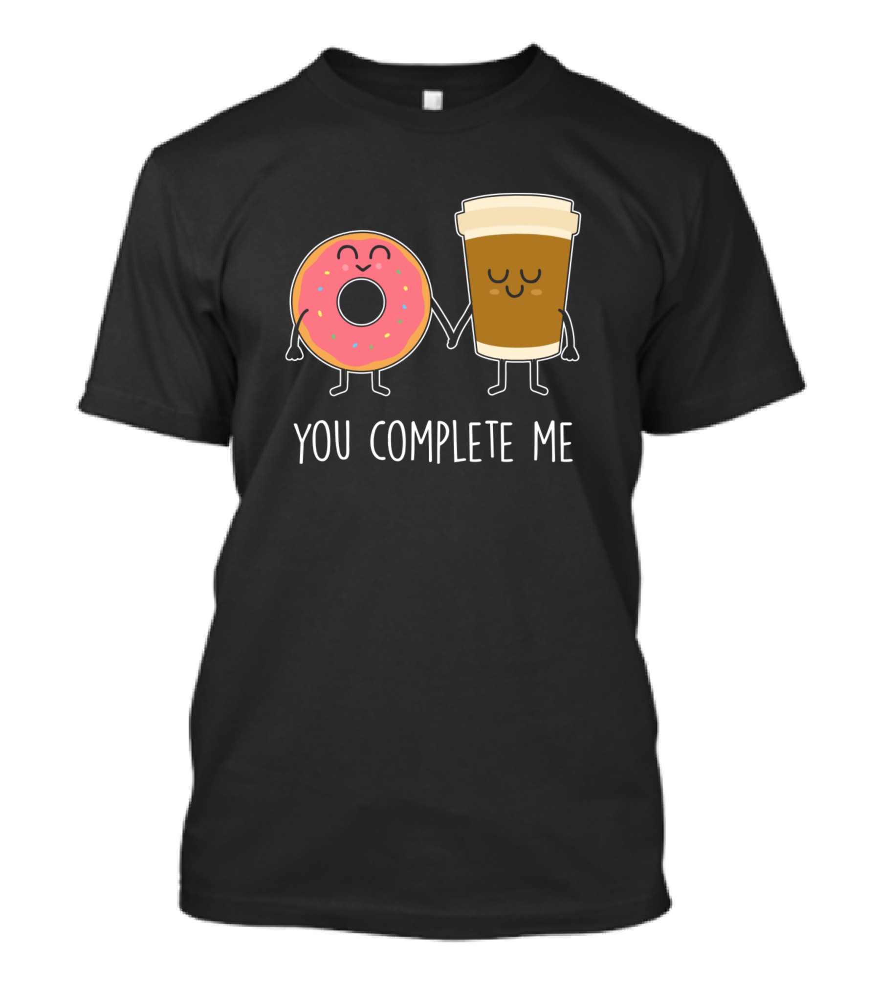 You Complete Me Donut Coffee Duo T-Shirt