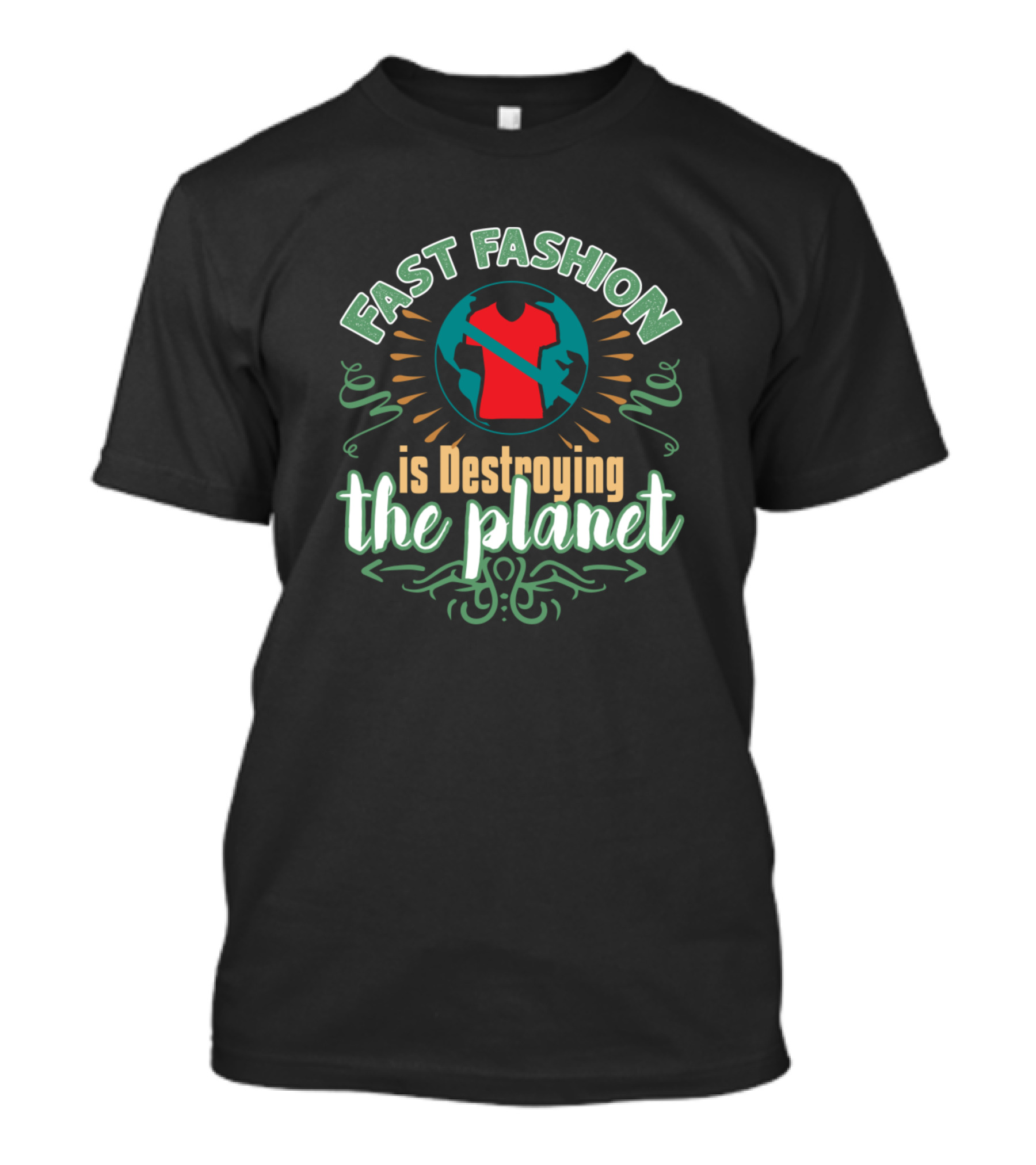 Fast Fashion Is Destroying The Planet With Earth And Sunburst T-Shirt