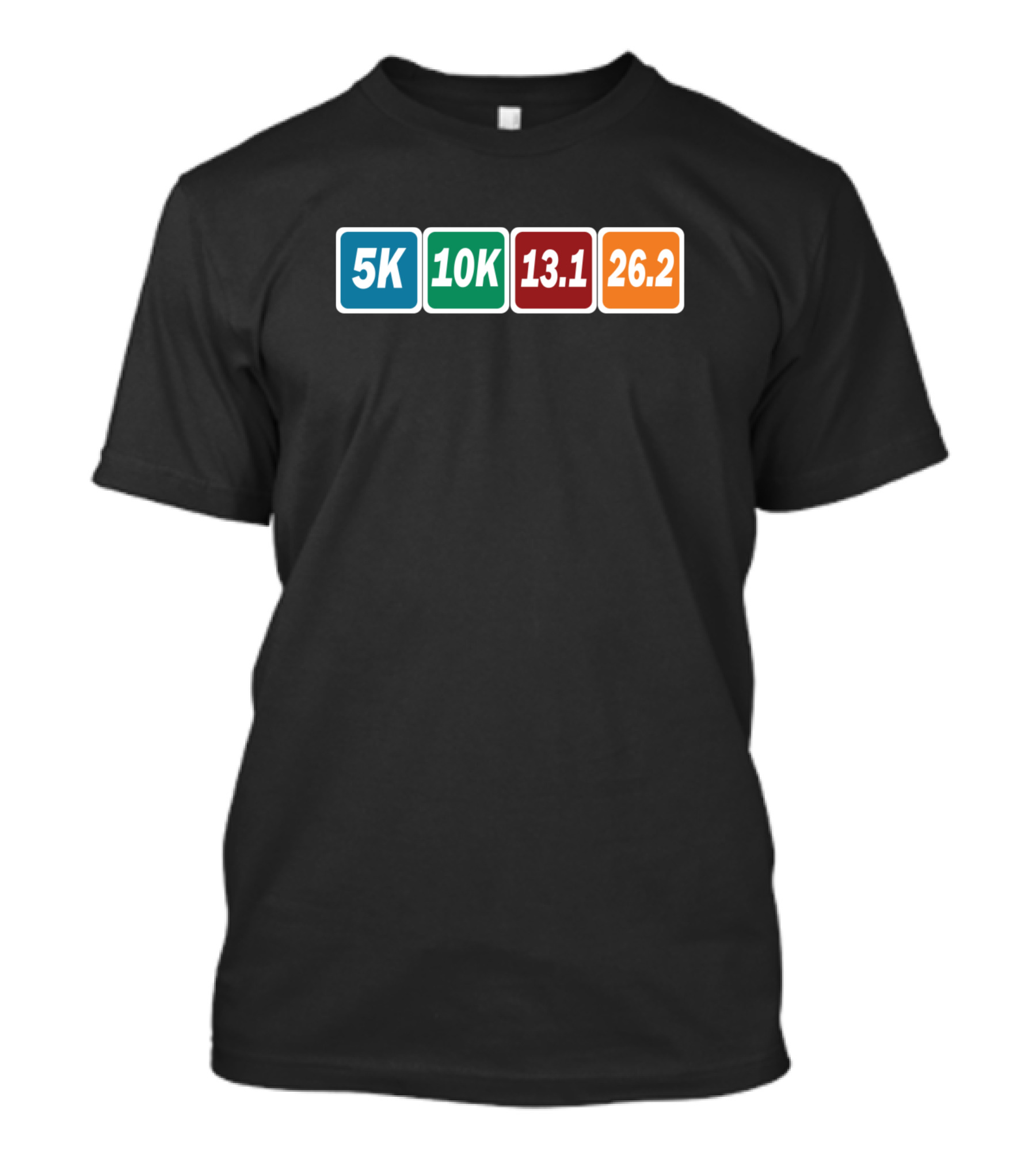 5K 10K 13.1 26.2 Marathon Runner Women Men T-Shirt