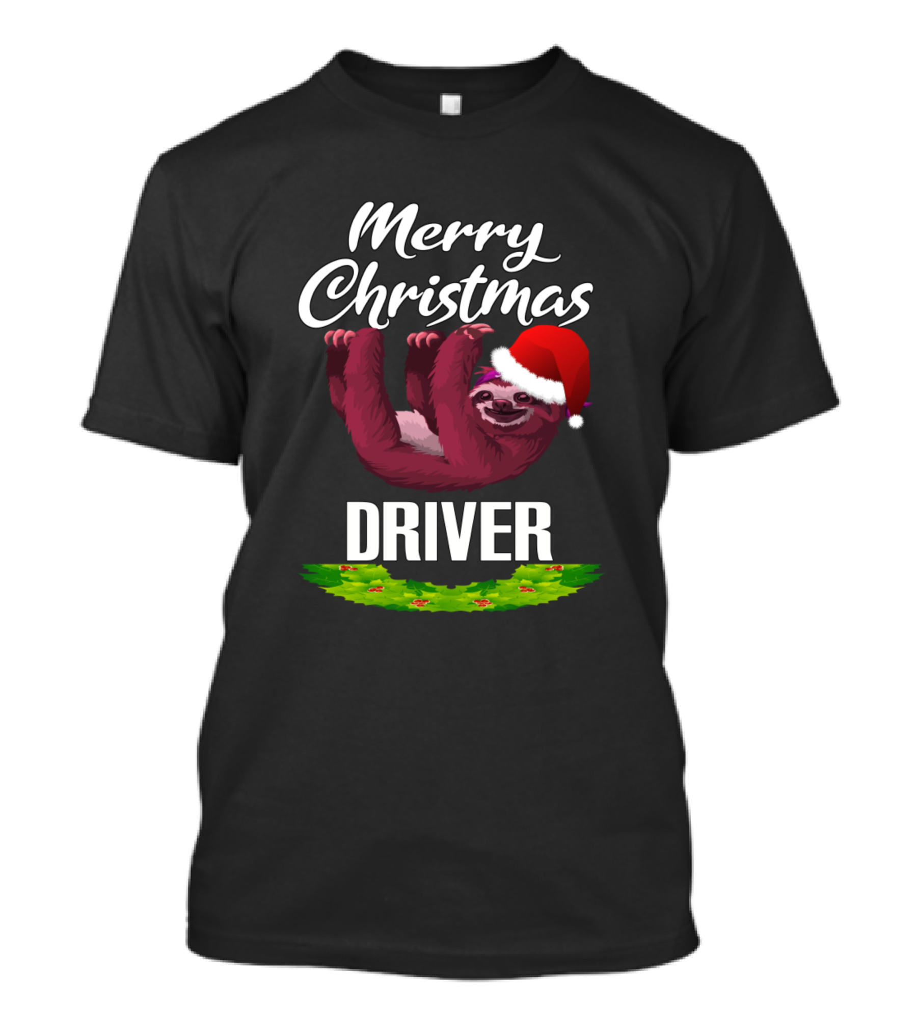 Merry Christmas Driver Sloth With Santa Hat And Holly Garland T-Shirt