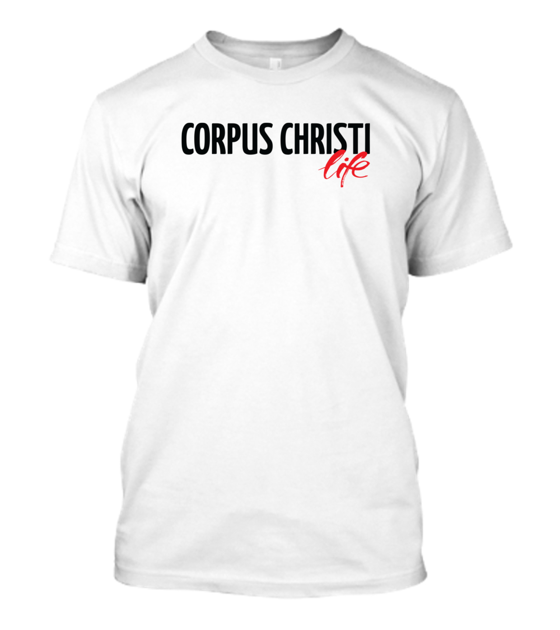 Corpus Christi Life T-Shirt