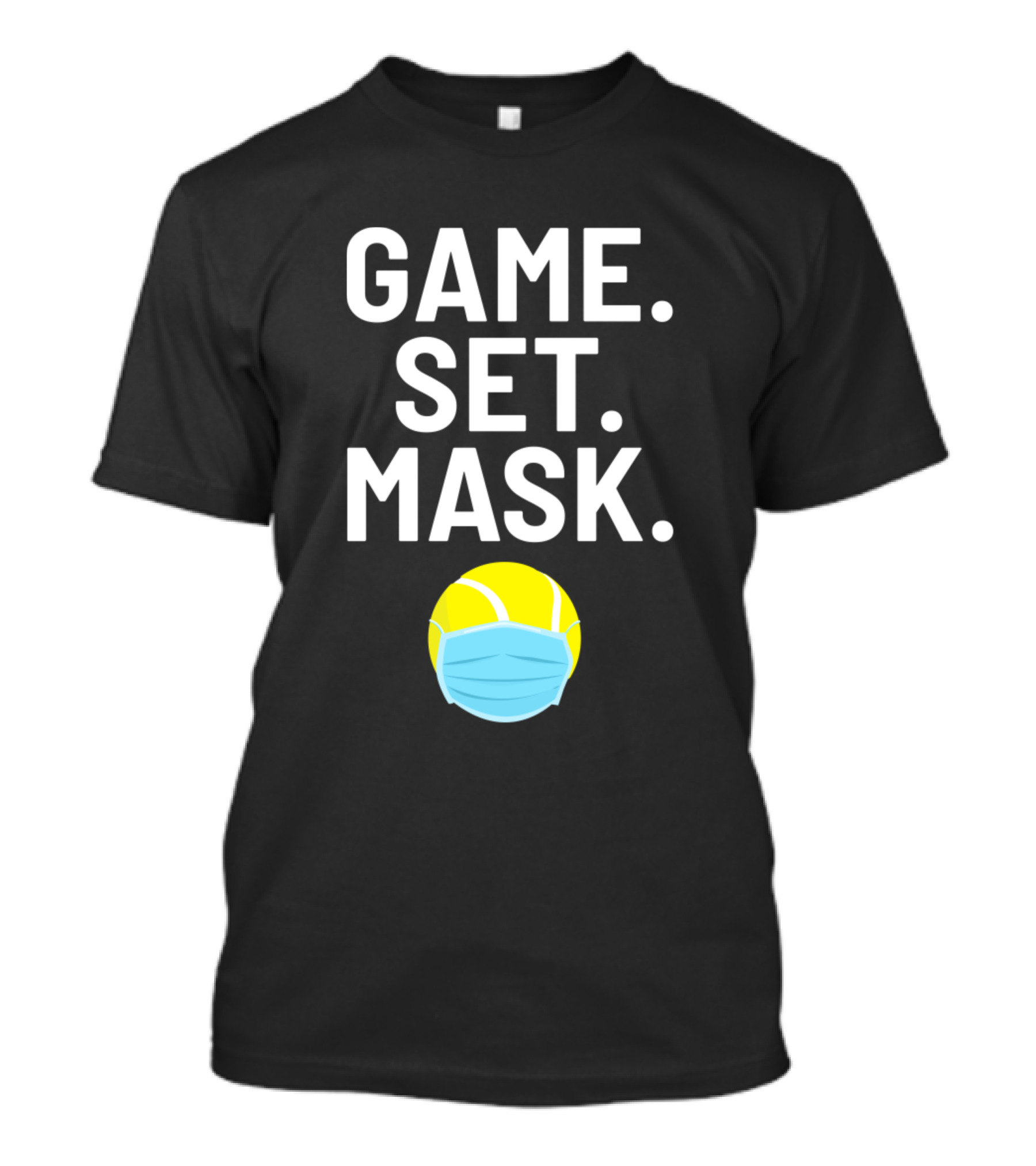Game Set Mask Tennis Coach Tennis Ball With Face Mask T-Shirt