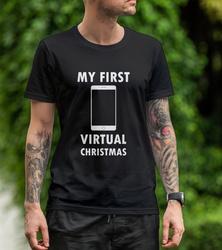 My First Virtual Christmas T-Shirt