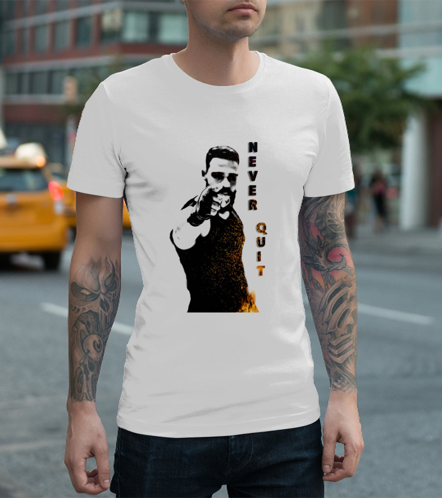 Never Quit Motivational Man With Fiery Determination T-Shirt