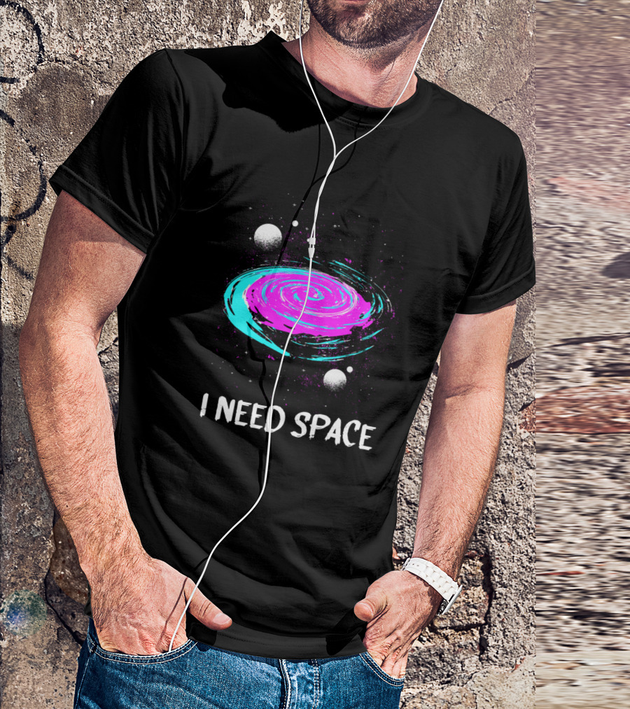 I Need Space Saturn Is My Happy Place Spaceman T-Shirt