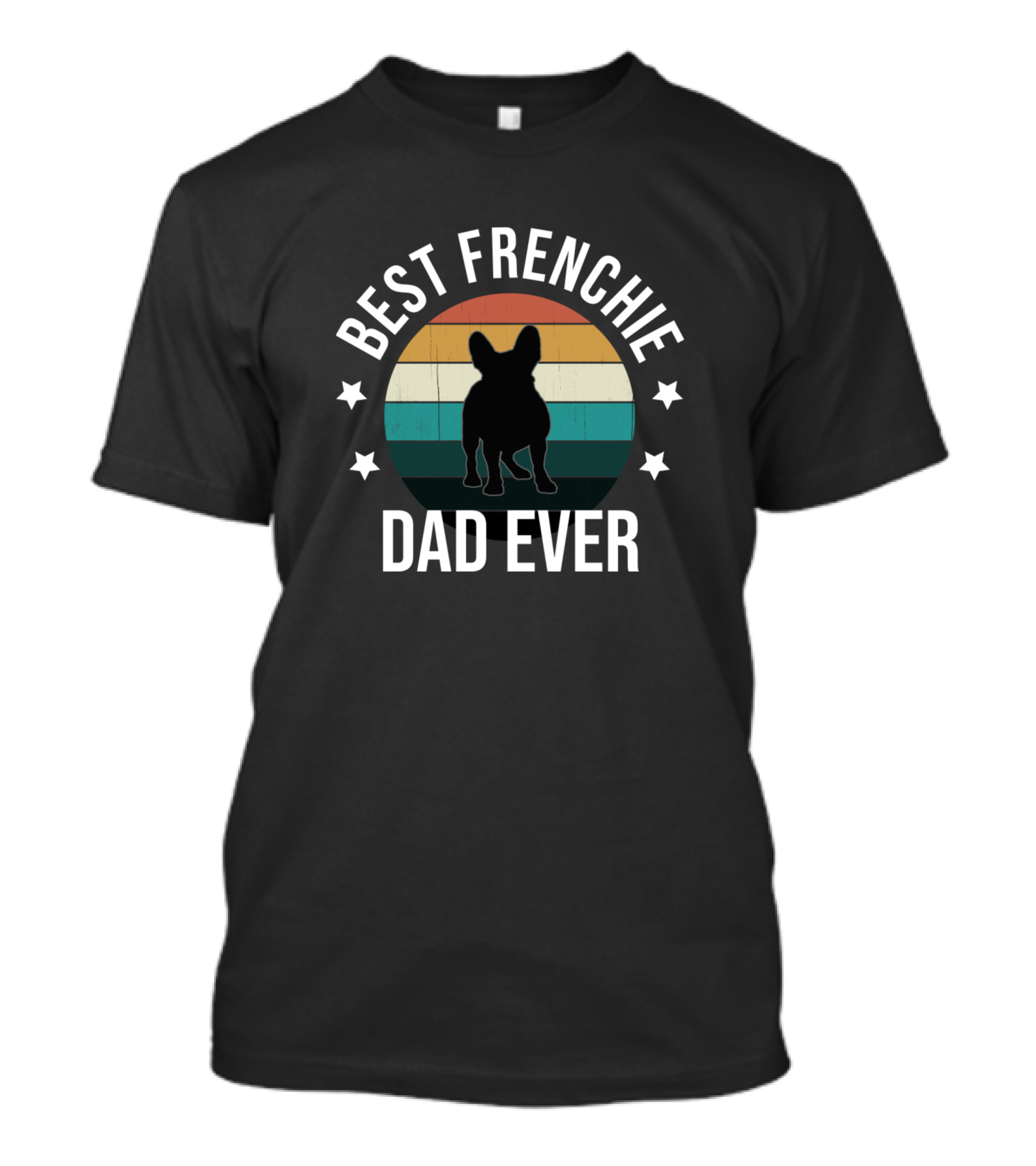 Best Frenchie Dad Ever Vintage French Bulldog Silhouette Retro Stripes T-Shirt
