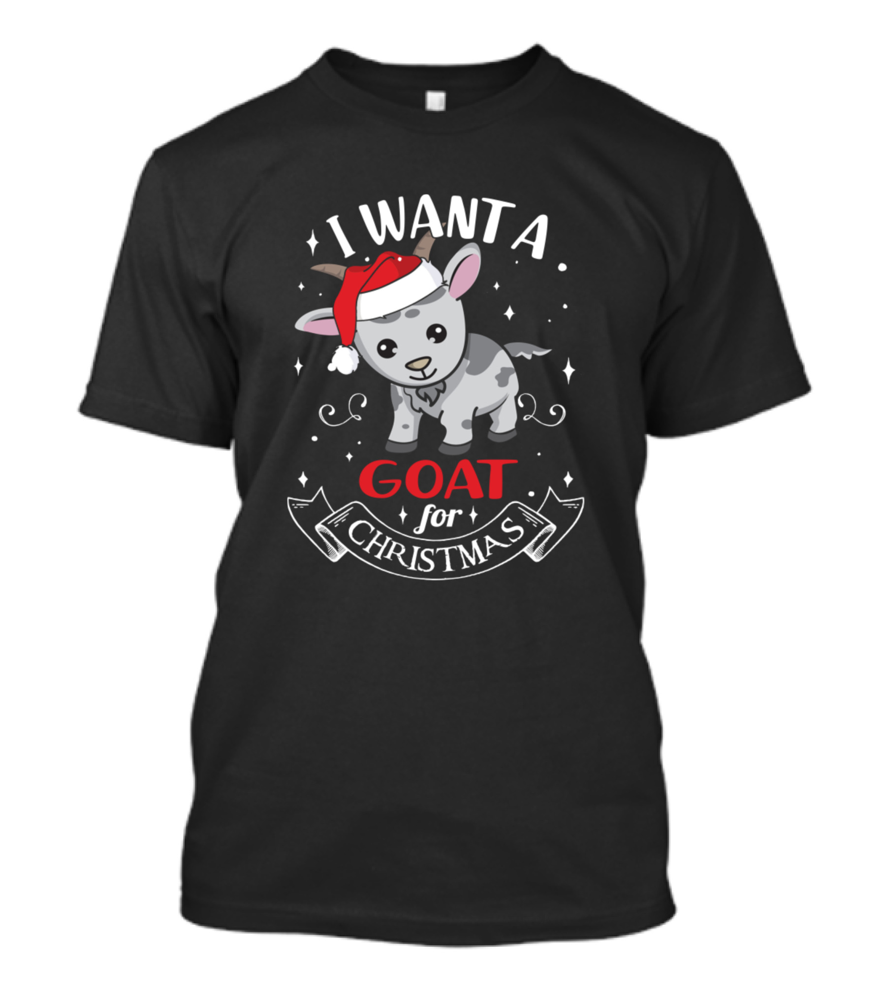 I Want A Goat For Christmas Cute Goat Holiday Santa Hat Wishes T-Shirt