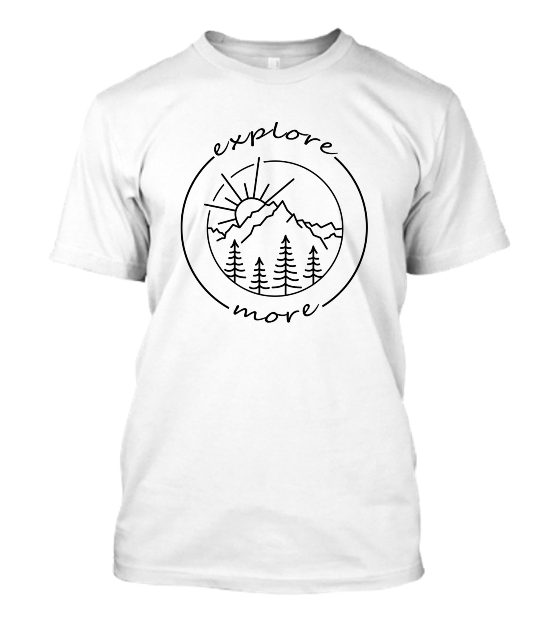Explore More Hiking Mountains Travel Adventure T-Shirt