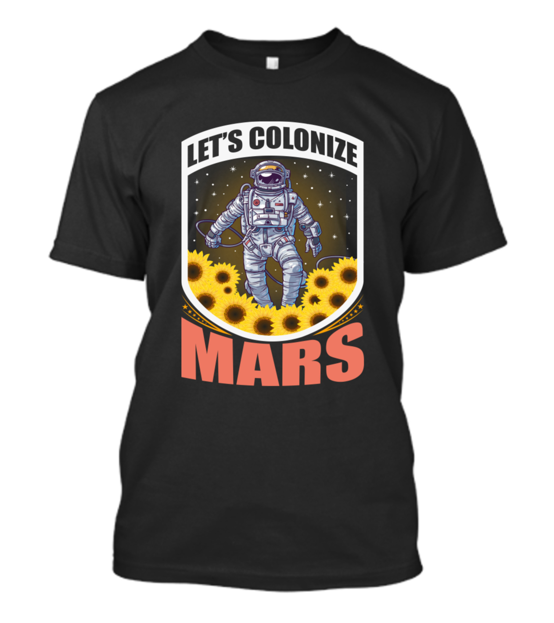 Let's Colonize Mars Astronaut Space Travel T-Shirt