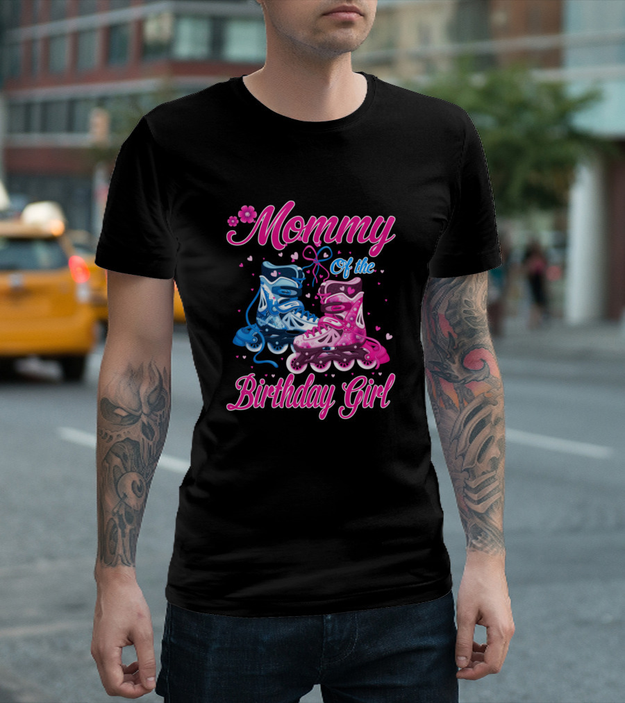 Mommy Of The Birthday Girl Rolling Skate Family Party T-Shirt