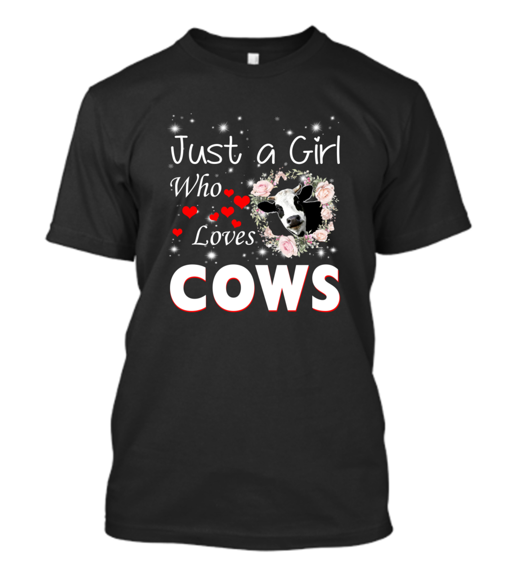 Just A Girl Who Loves Cows With Hearts And Flowers T-Shirt