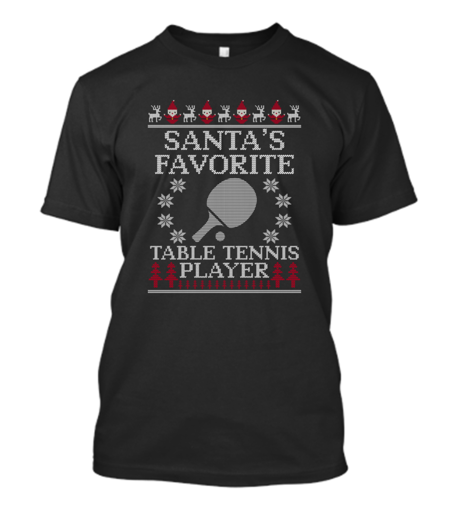 Santa's Favorite Table Tennis Player Xmas Holiday Theme With Reindeer And Christmas Trees T-Shirt