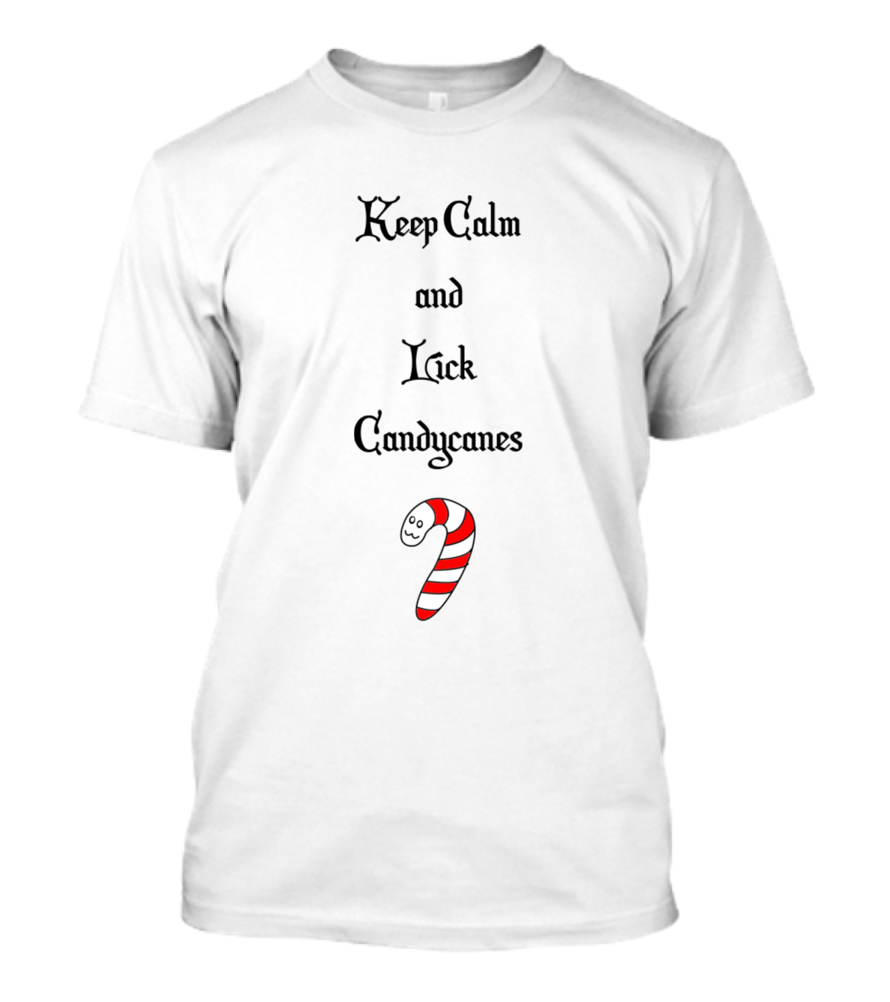 Keep Calm And Lick Candy Canes T-Shirt