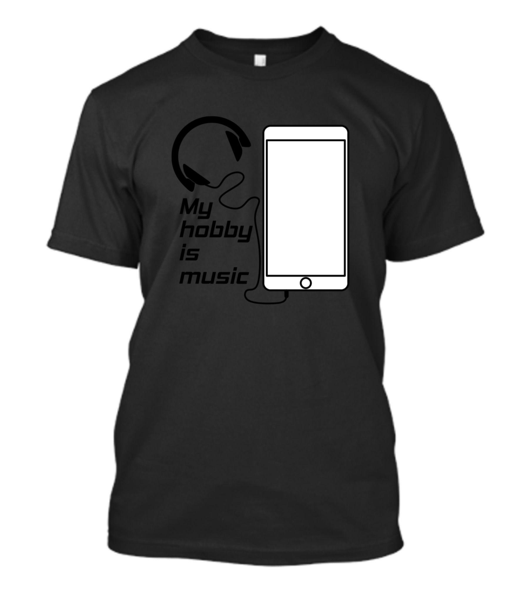 My Hobby Is Music Headphones Smartphone T-Shirt