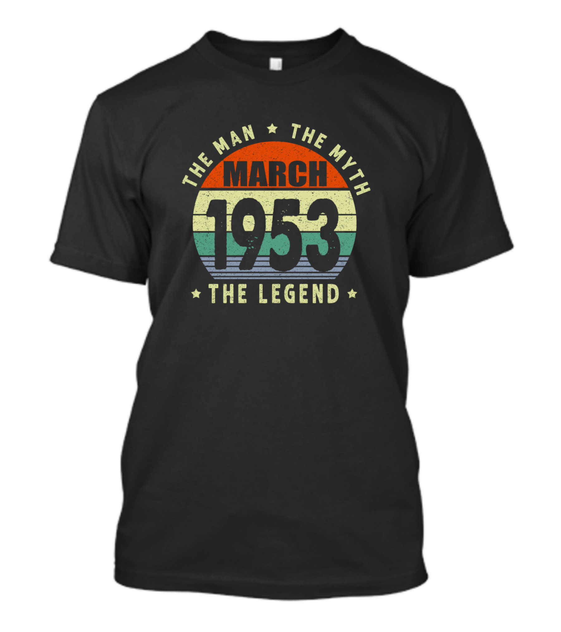 The Man The Myth The Legend March 1953 Vintage Birthday T-Shirt