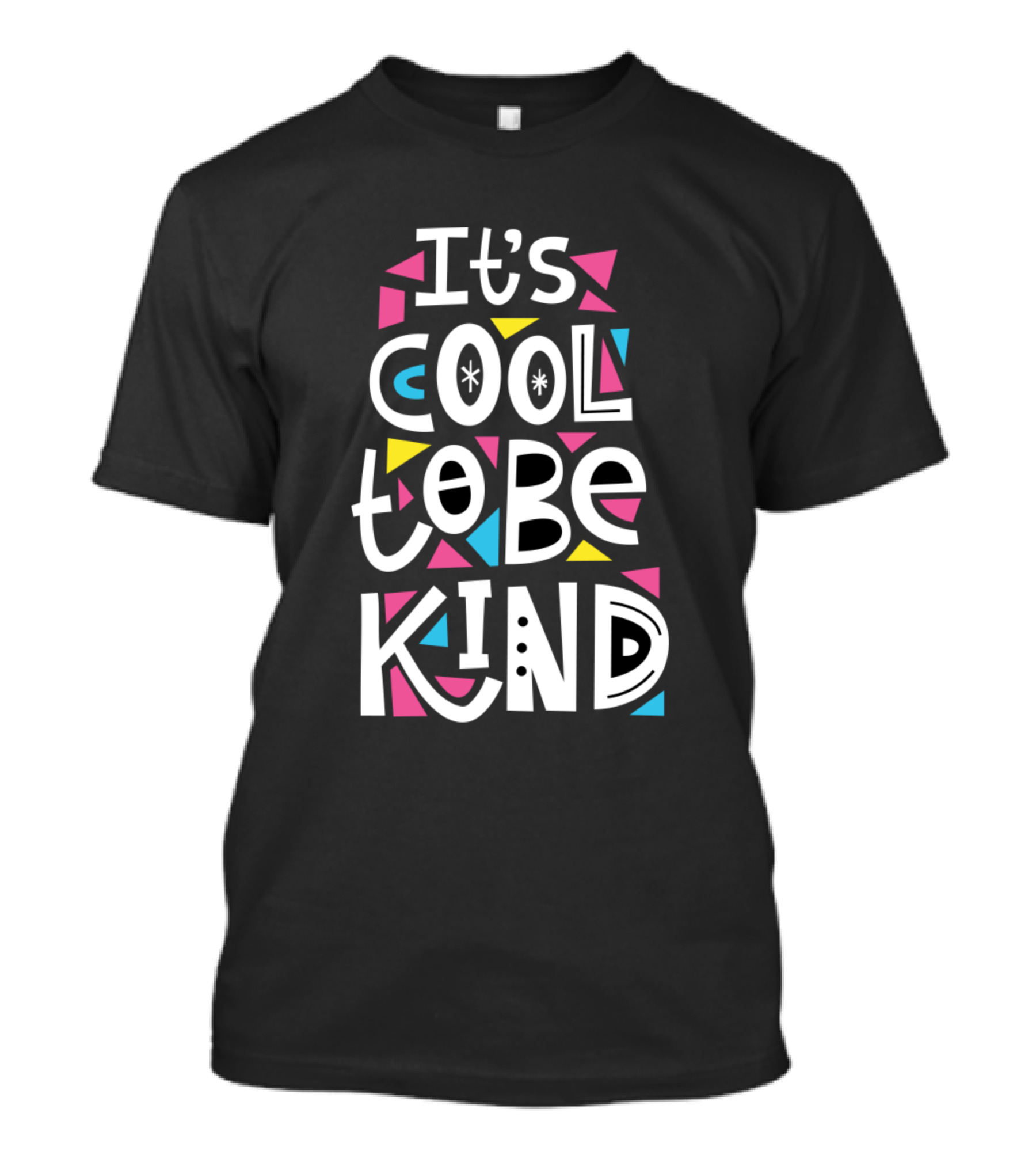 It's Cool To Be Kind Motivation T-Shirt