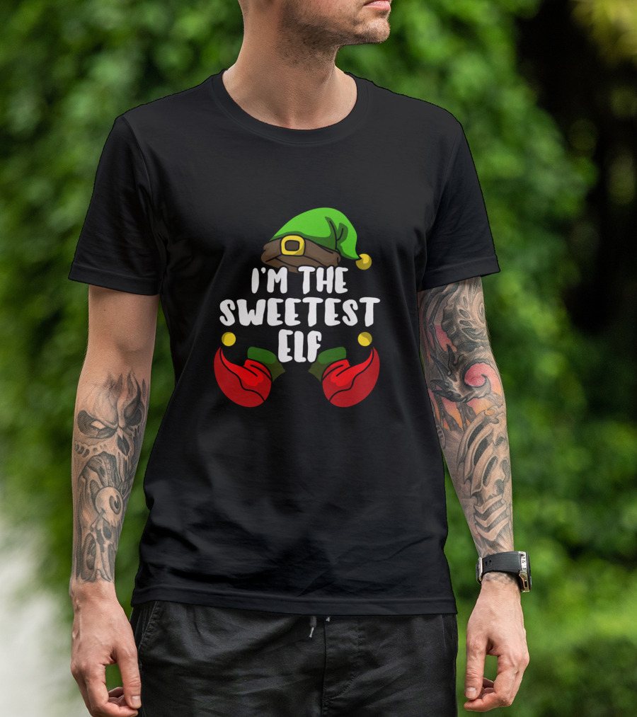 I'm The Sweetest Elf Matching Family Group T-Shirt