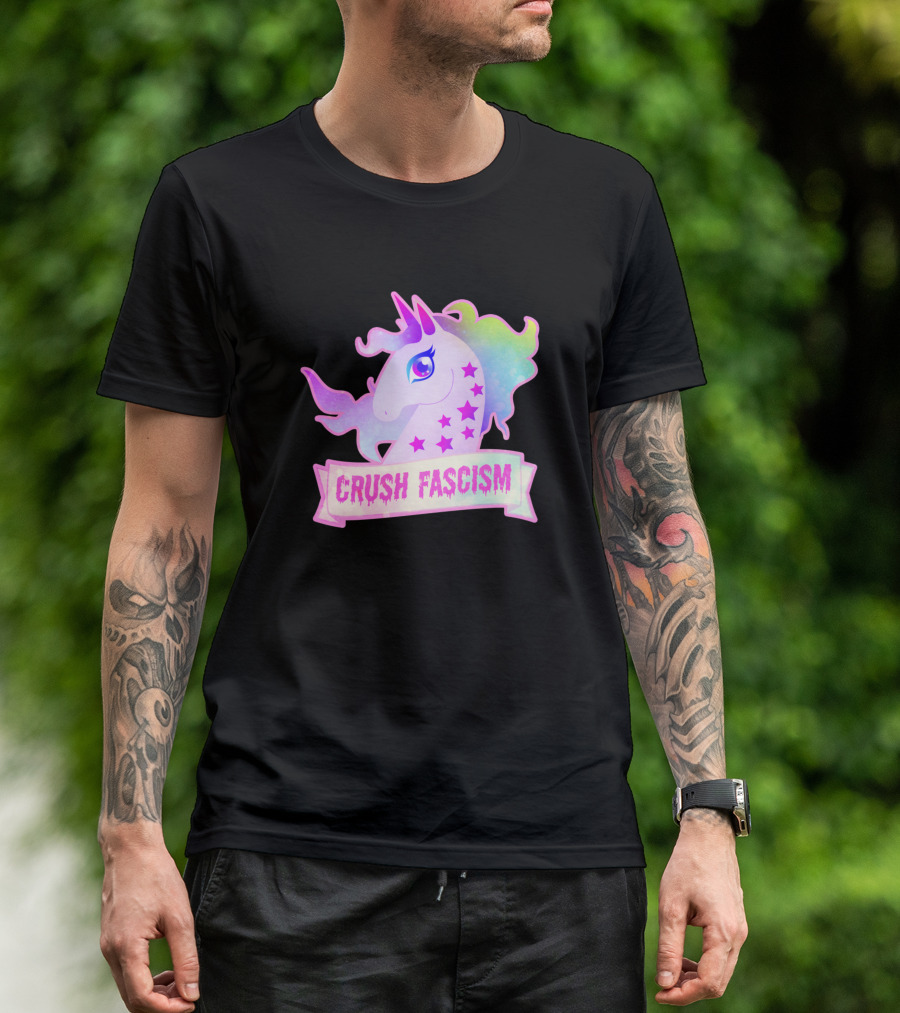 Crush Fascism Unicorn With Rainbow Mane And Stars T-Shirt