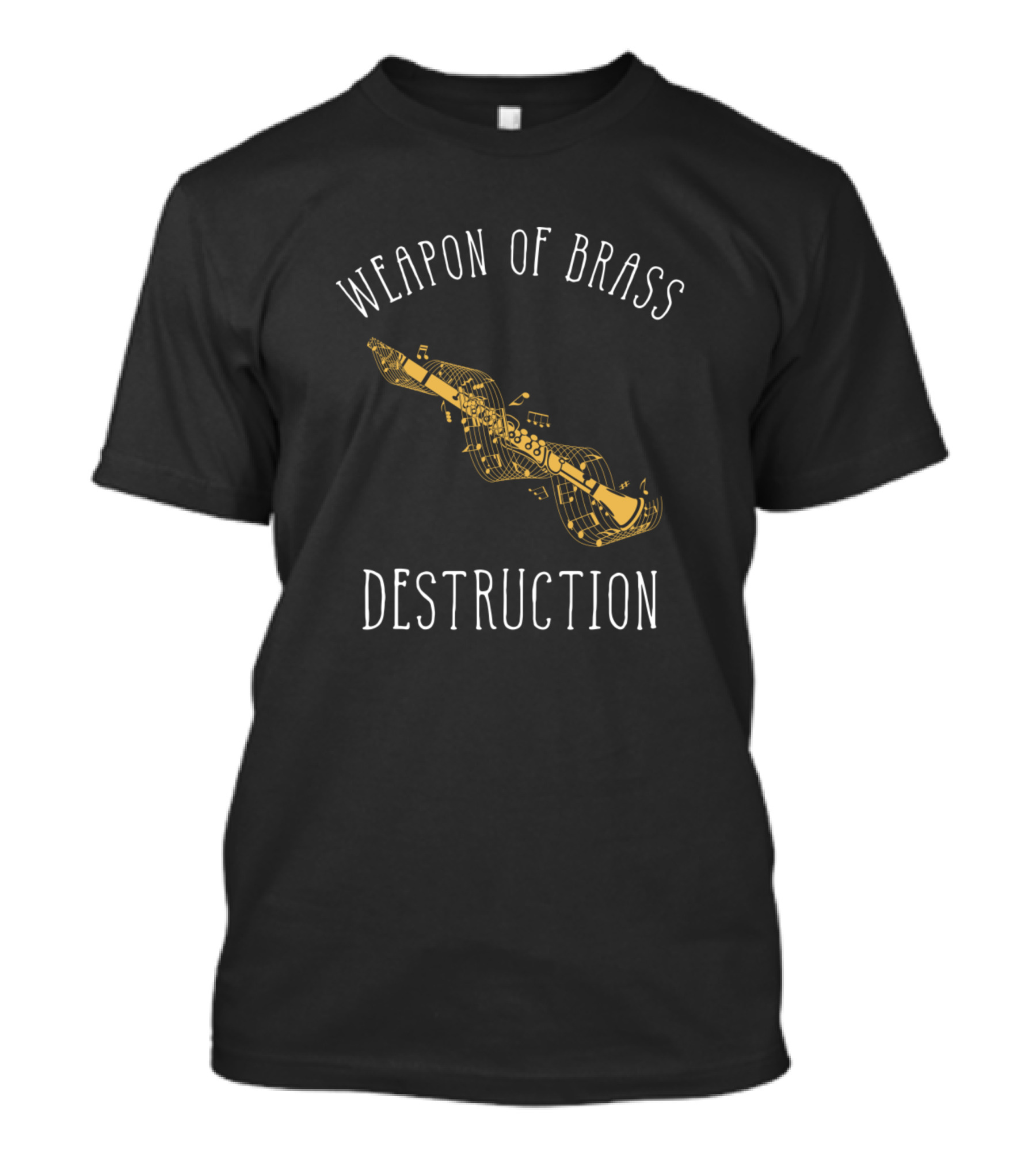 Weapon Of Brass Destruction Clarinet Player Sheet Music Symphony T-Shirt