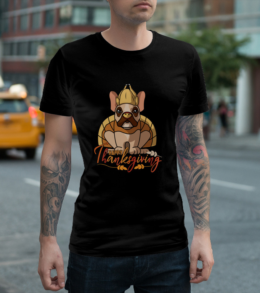 Happy Thanksgiving French Bulldog in Turkey Costume T-Shirt