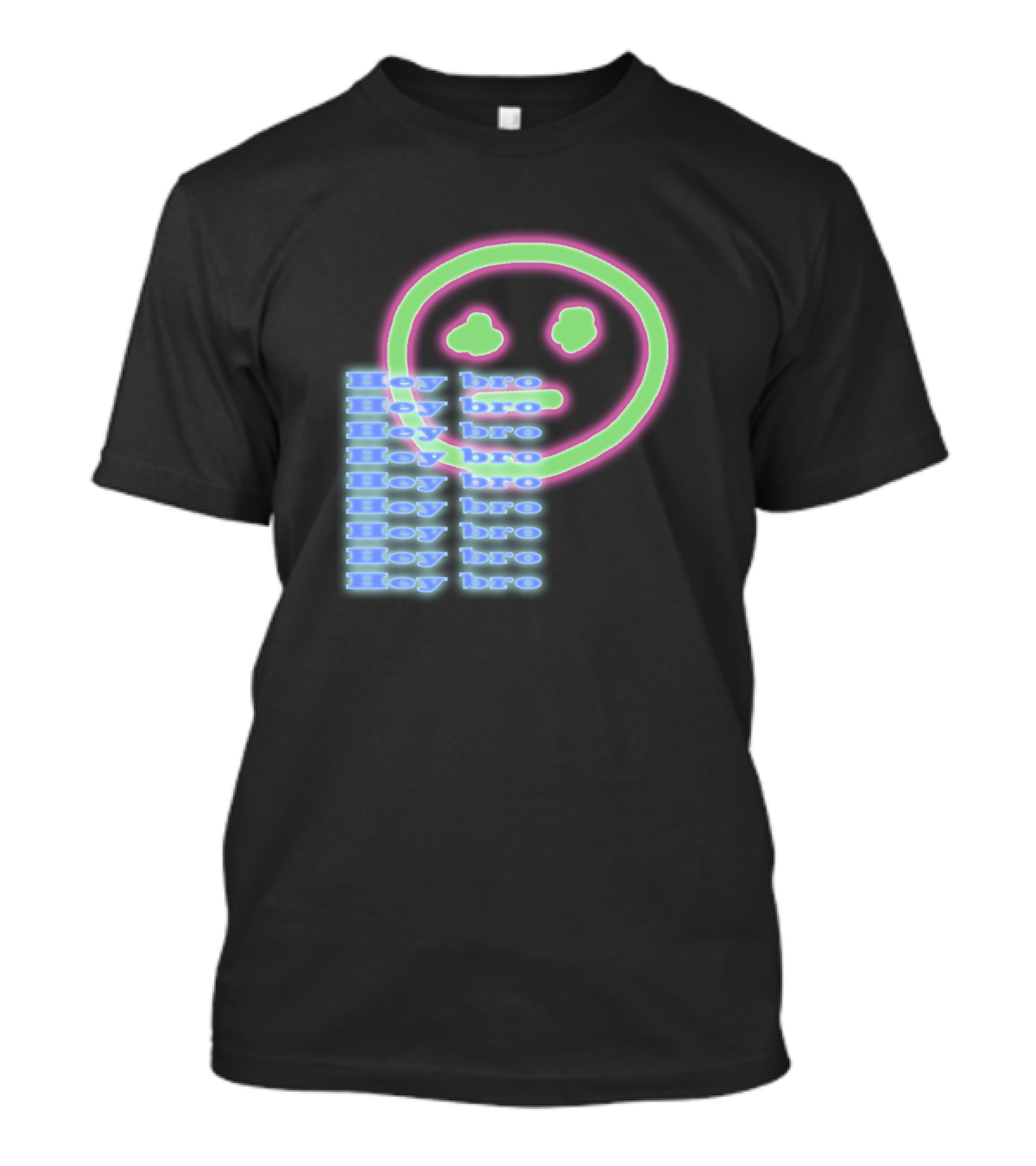Hey Bro Neon Smile Face T-Shirt