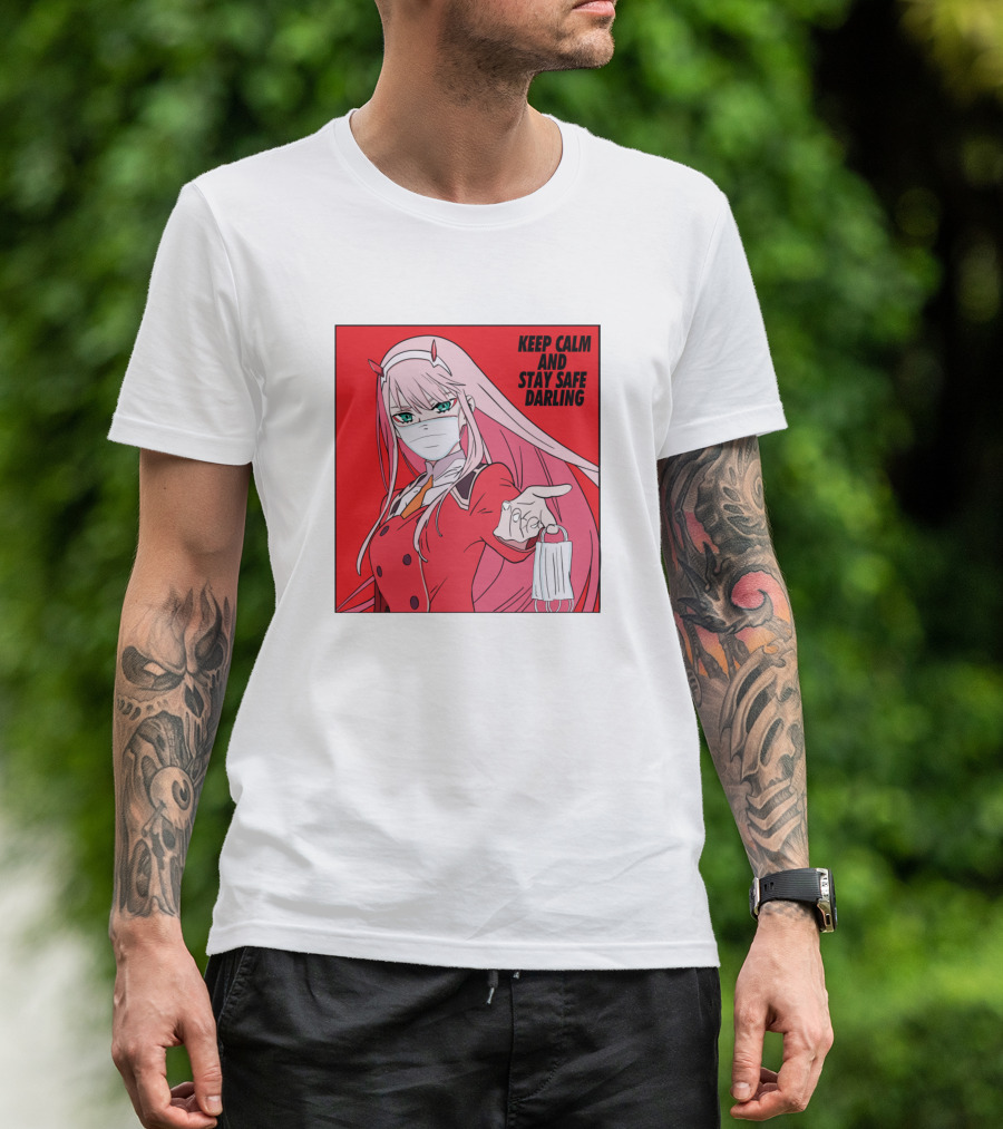 Keep Calm And Stay Safe Darling Zero Two Red Girl 1 T-Shirt