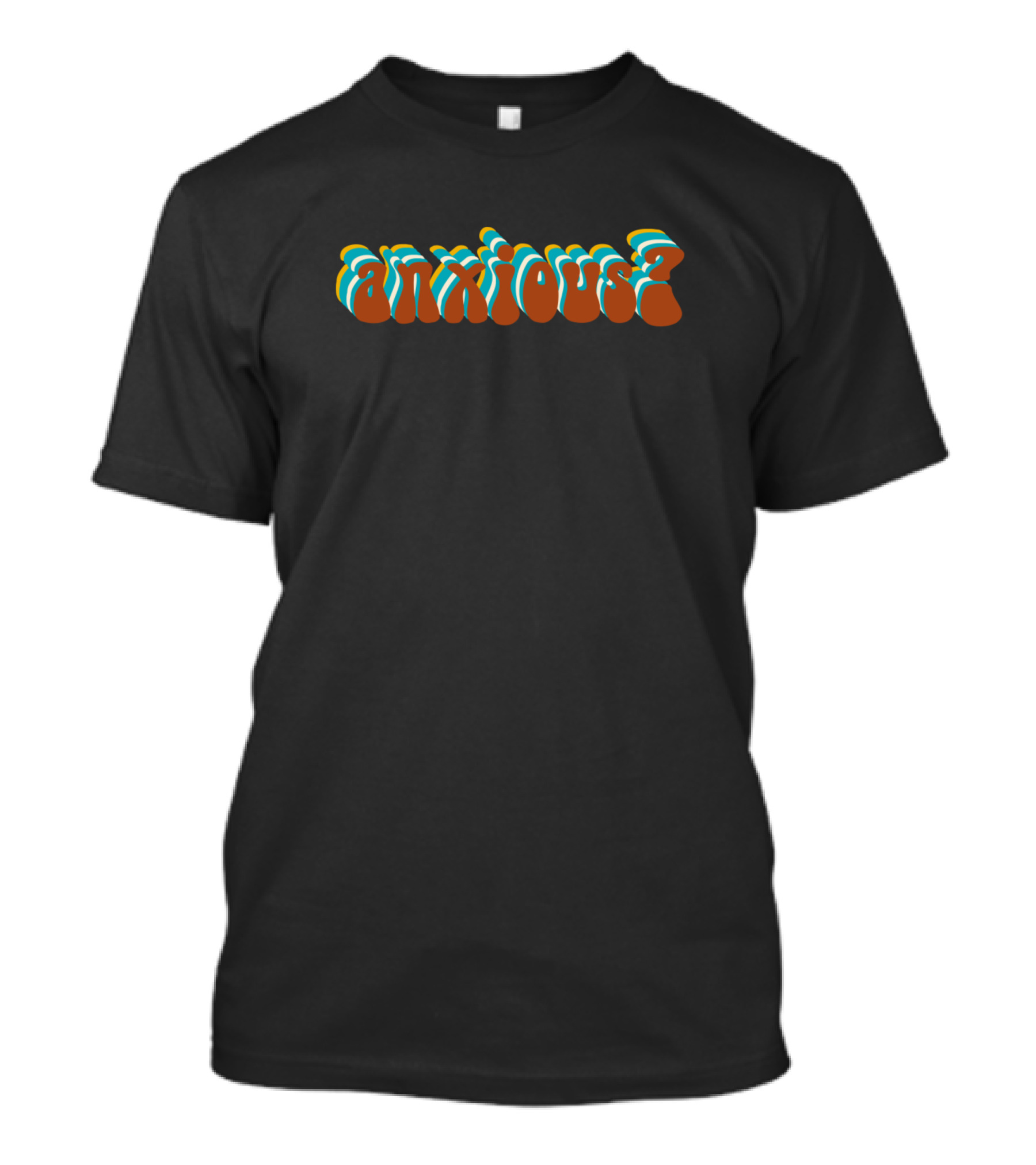 Anxious Retro 3D Text Typography T-Shirt