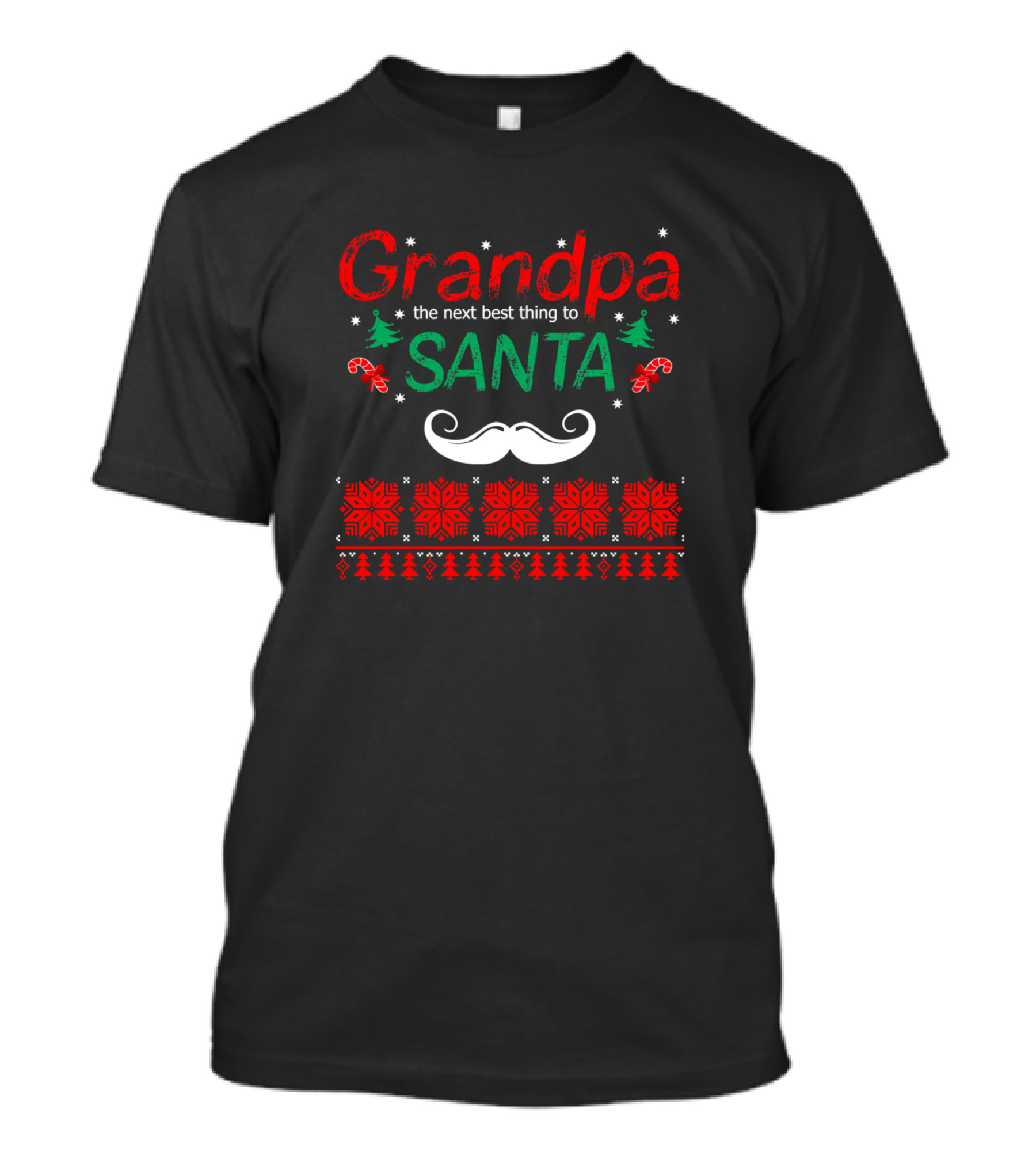 Grandpa The Next Best Thing To Santa Christmas Trees Candy Canes Mustache Snowflakes T-Shirt