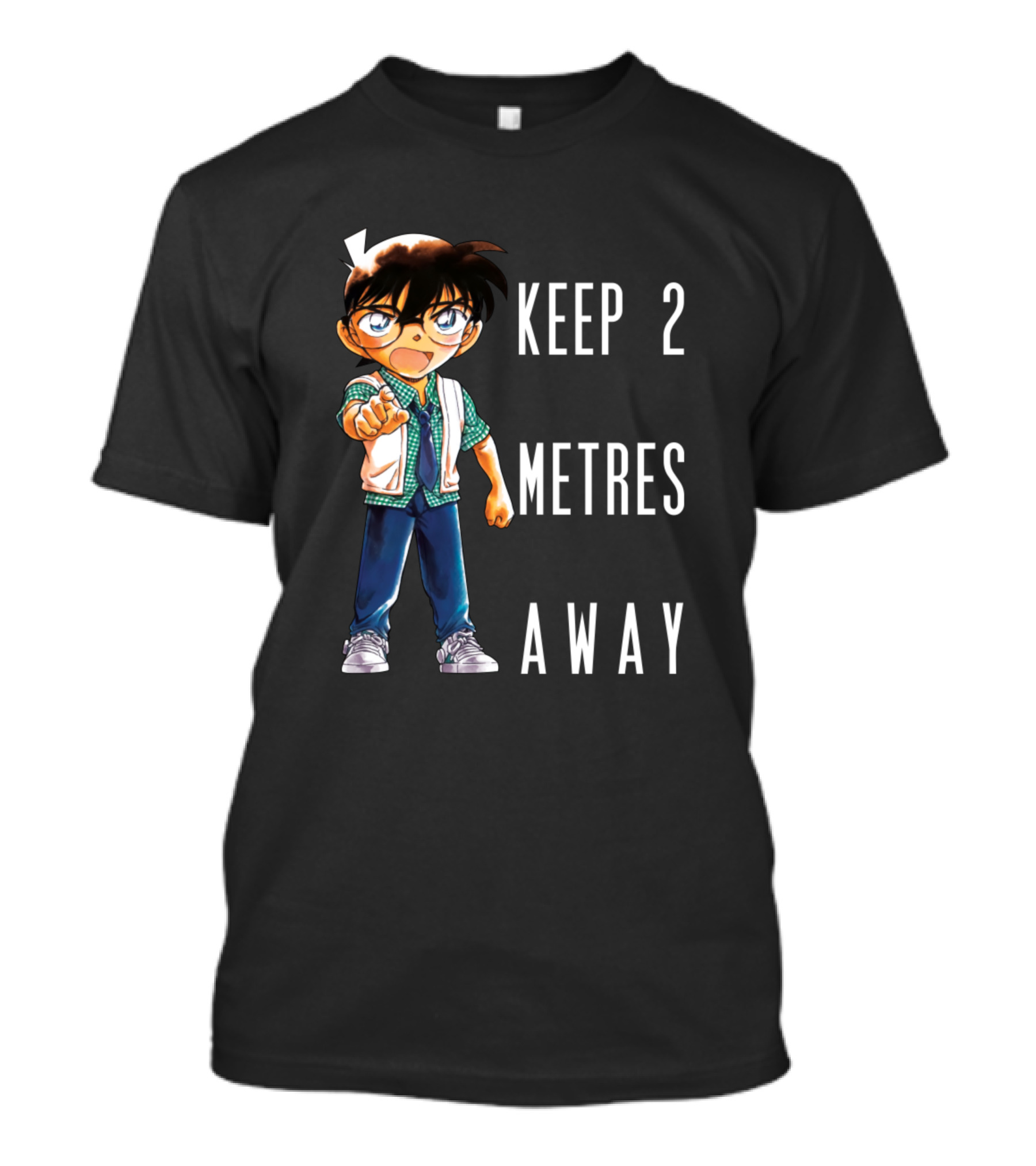 Detective Conan Keep 2 Metres Away T-Shirt