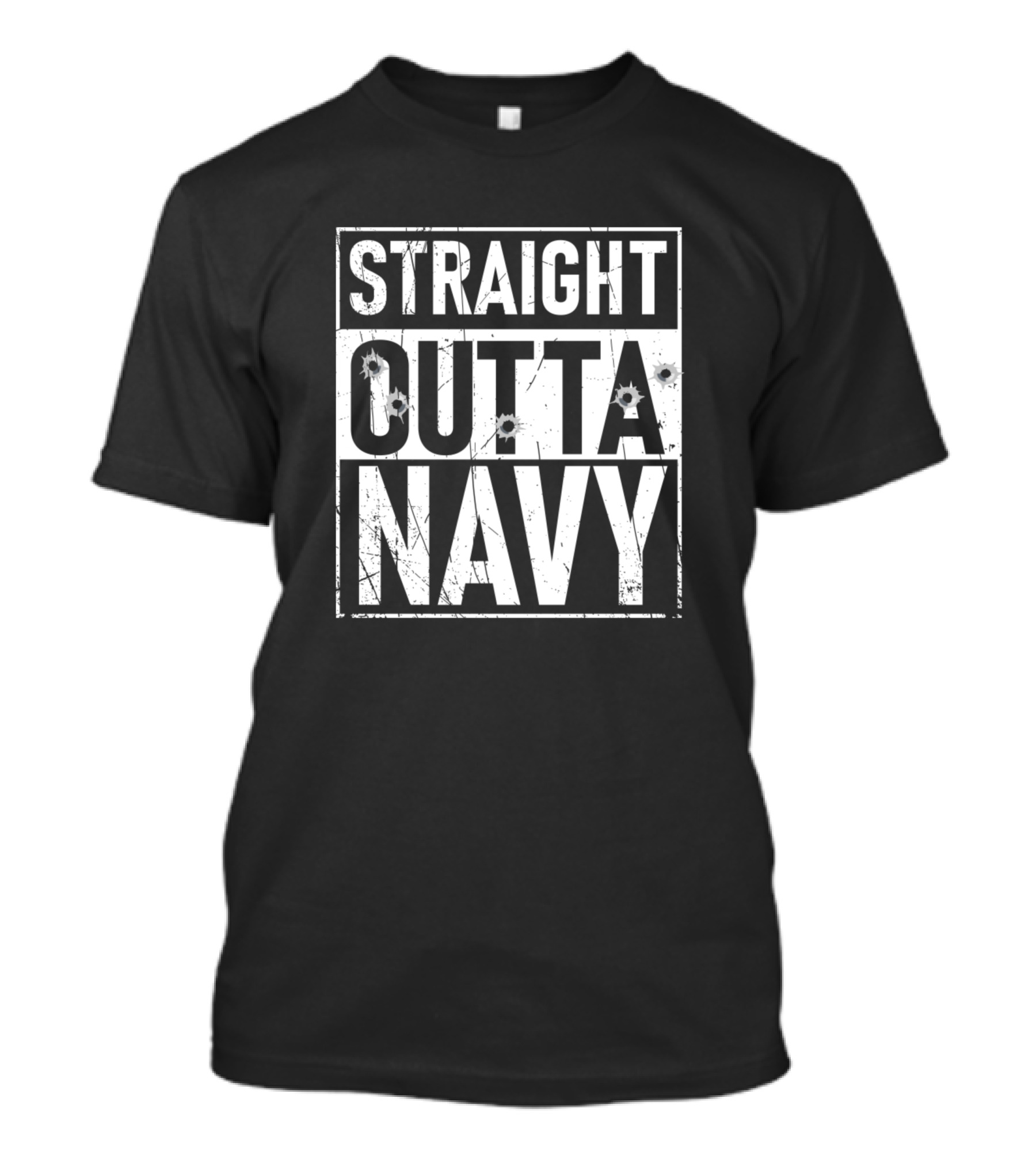 Straight Outta Navy 22 Veterans Navy Army T-Shirt