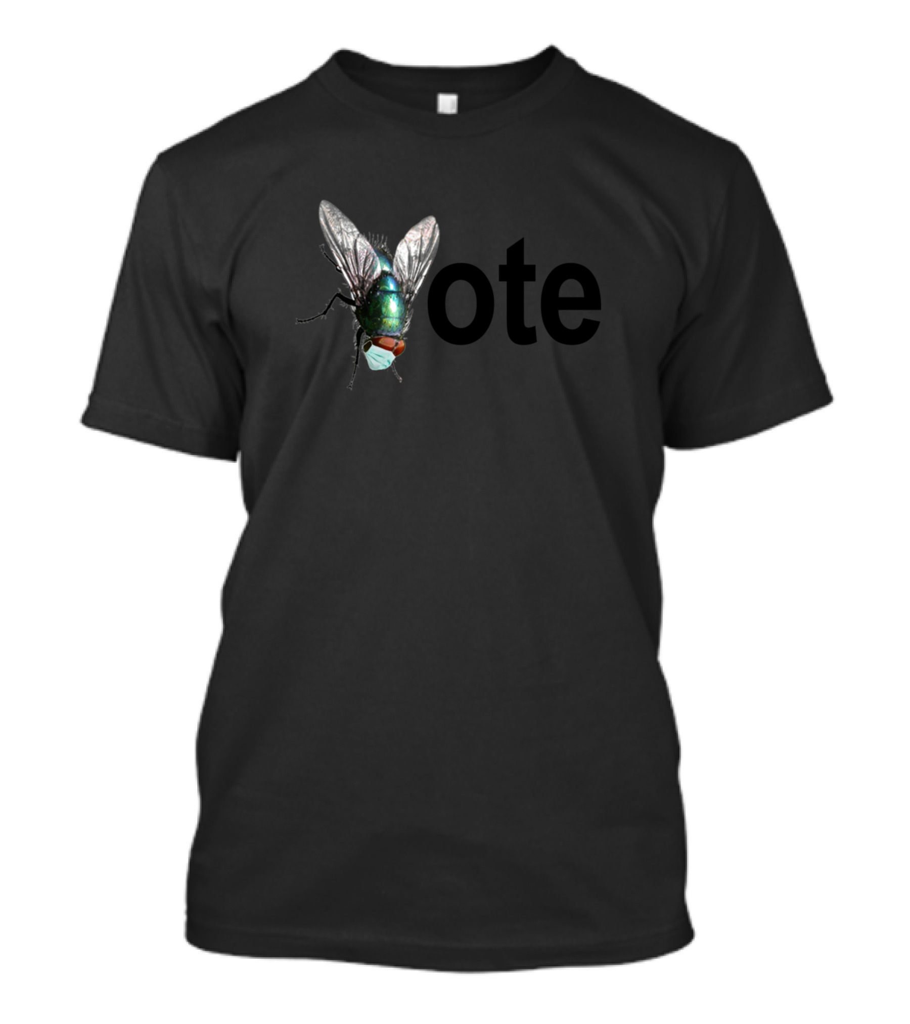 Vote Masked Fly T-Shirt