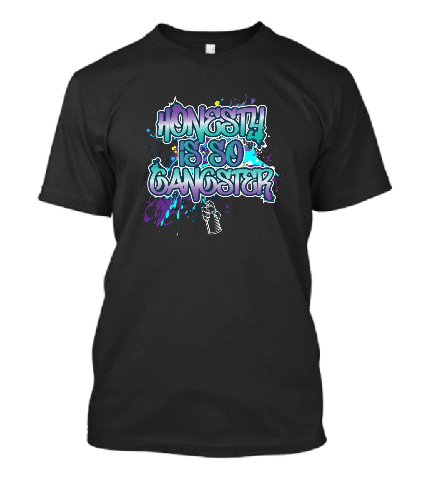 Honesty Is So Gangster Inspiring Quotes Fairness Graffiti T-Shirt