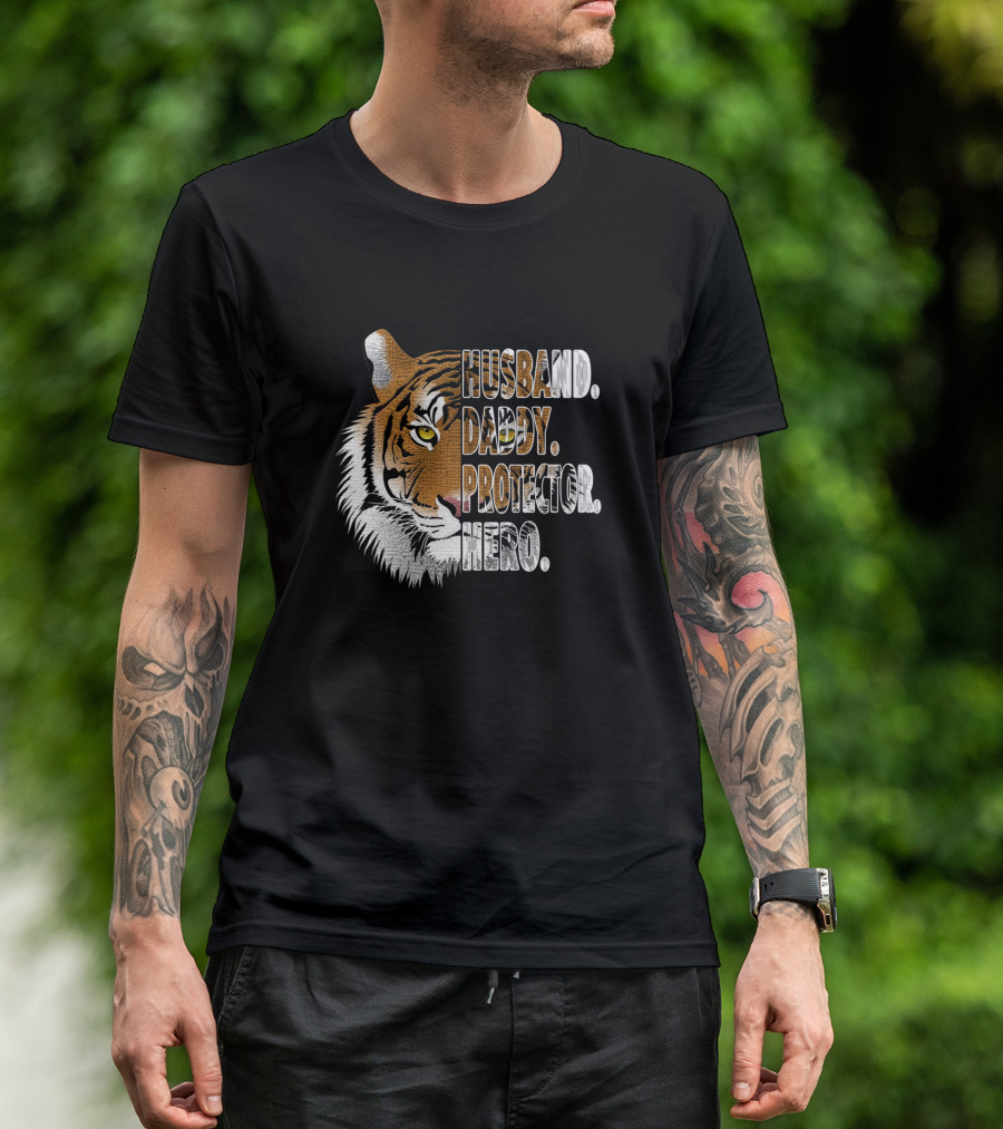 Husband Daddy Protector Hero Tiger Face T-Shirt