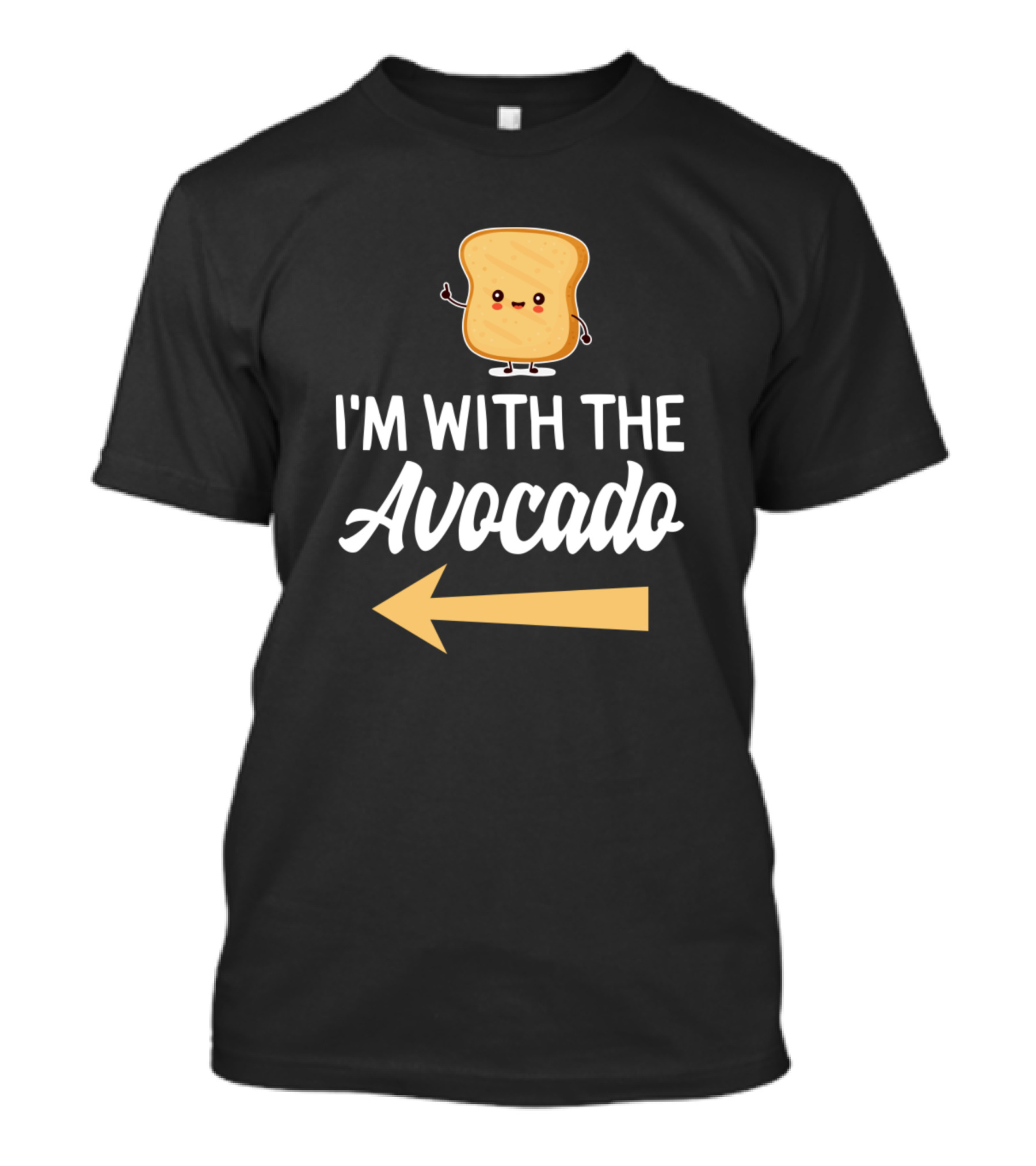 I'm With The Avocado Toast Lover Arrow Cute Couple T-Shirt