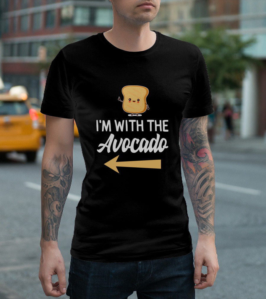 I'm With The Avocado Toast Lover Arrow Cute Couple T-Shirt