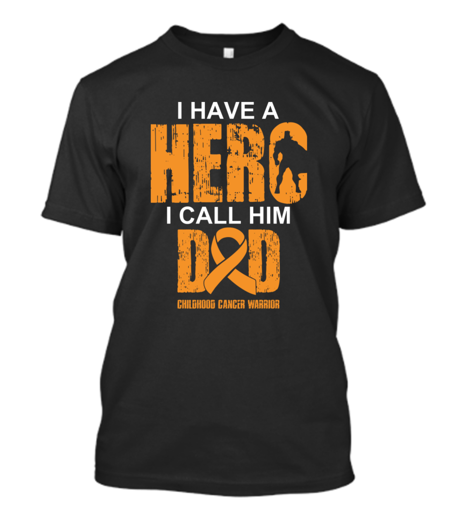 I Have A Hero I Call Him Dad Childhood Cancer Warrior T-Shirt