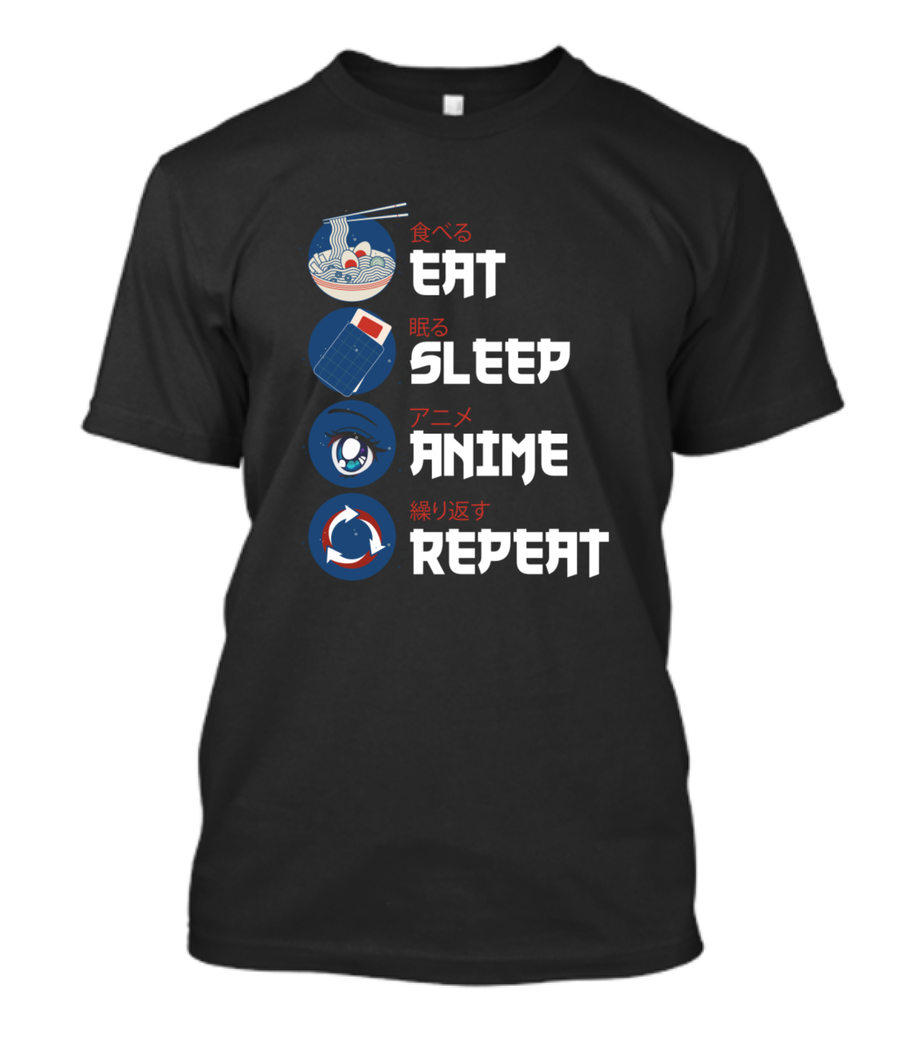 Eat Sleep Anime Repeat Funny Anime Manga Japanese Text Noodles Eye Dice Icons T-Shirt