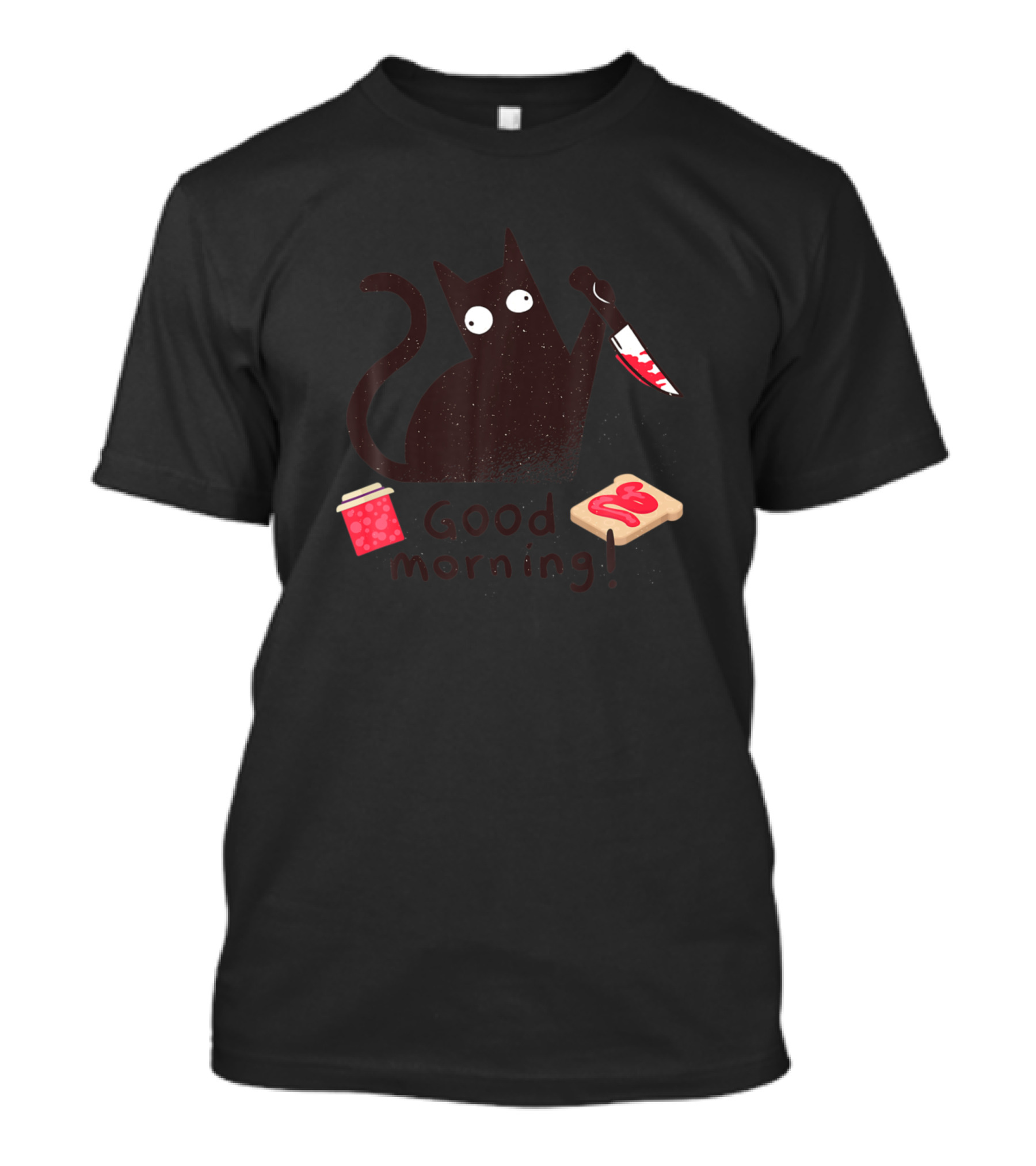 Good Morning Funny Black Cat With Knife And Jam Toast T-Shirt