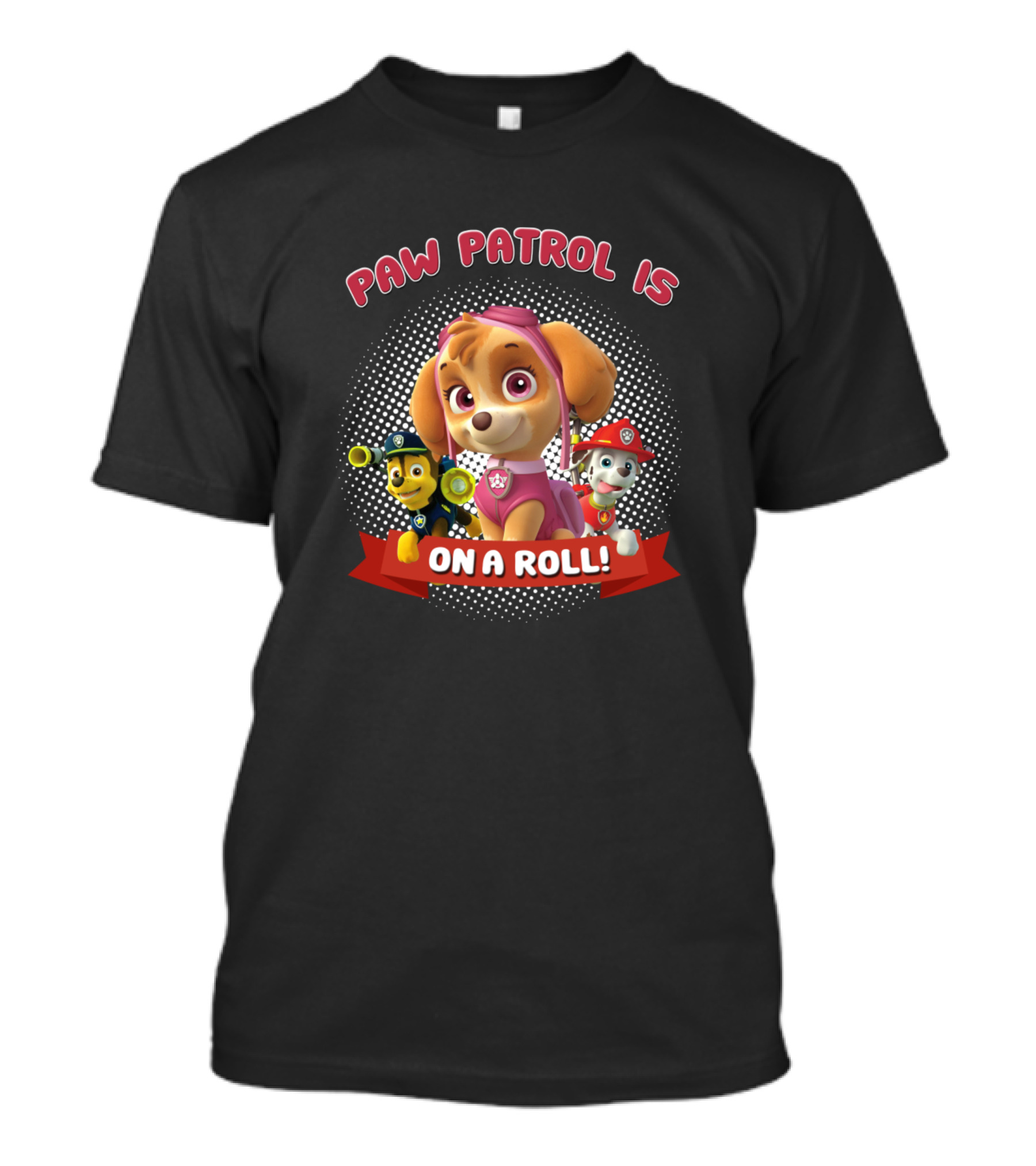 Paw Patrol Is On A Roll Marshall Skye Rubble Pups Adventure T-Shirt