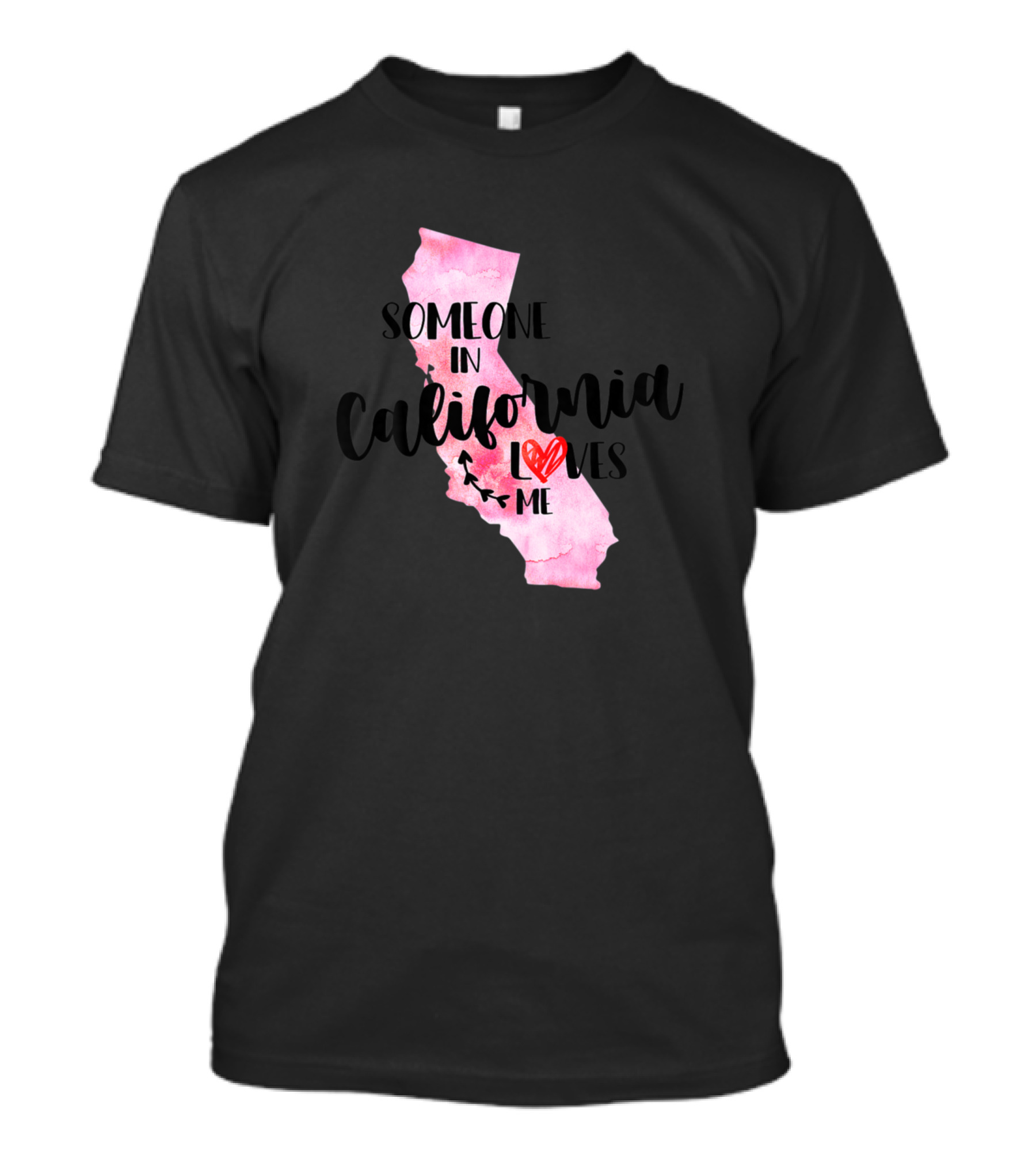 Someone In California Loves Me State Map T-Shirt
