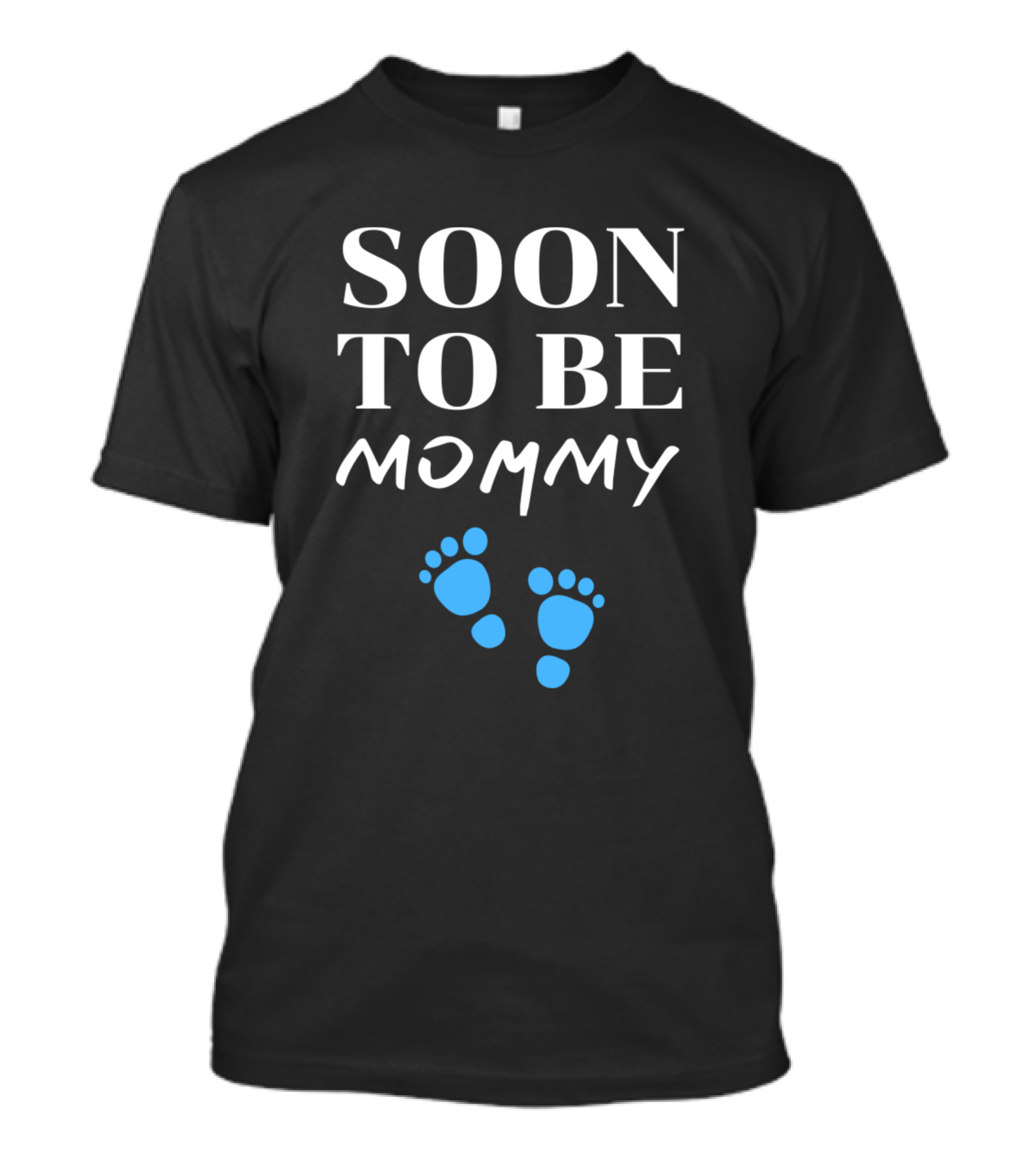 Soon To Be Mommy Its A Boy Pregnancy Announcement Blue Footprints T-Shirt